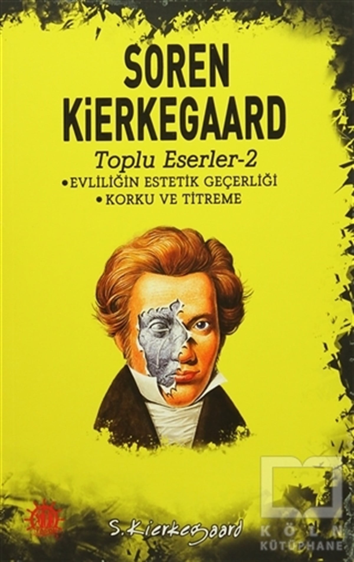 Soren KierkegaardDüşünceEvliliğin Estetik Geçerliği / Korku ve Titreme