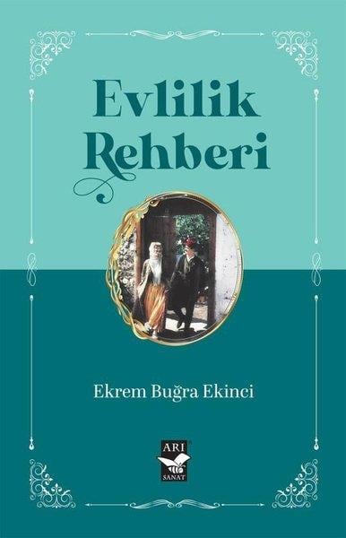 Ekrem Buğra EkinciKadın - Erkek İlişkileri KitaplarıEvlilik Rehberi