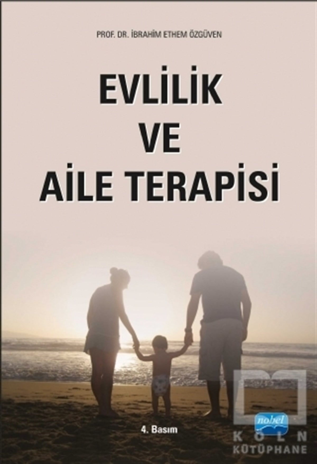 İbrahim Ethem ÖzgüvenDiğerEvlilik ve Aile Terapisi