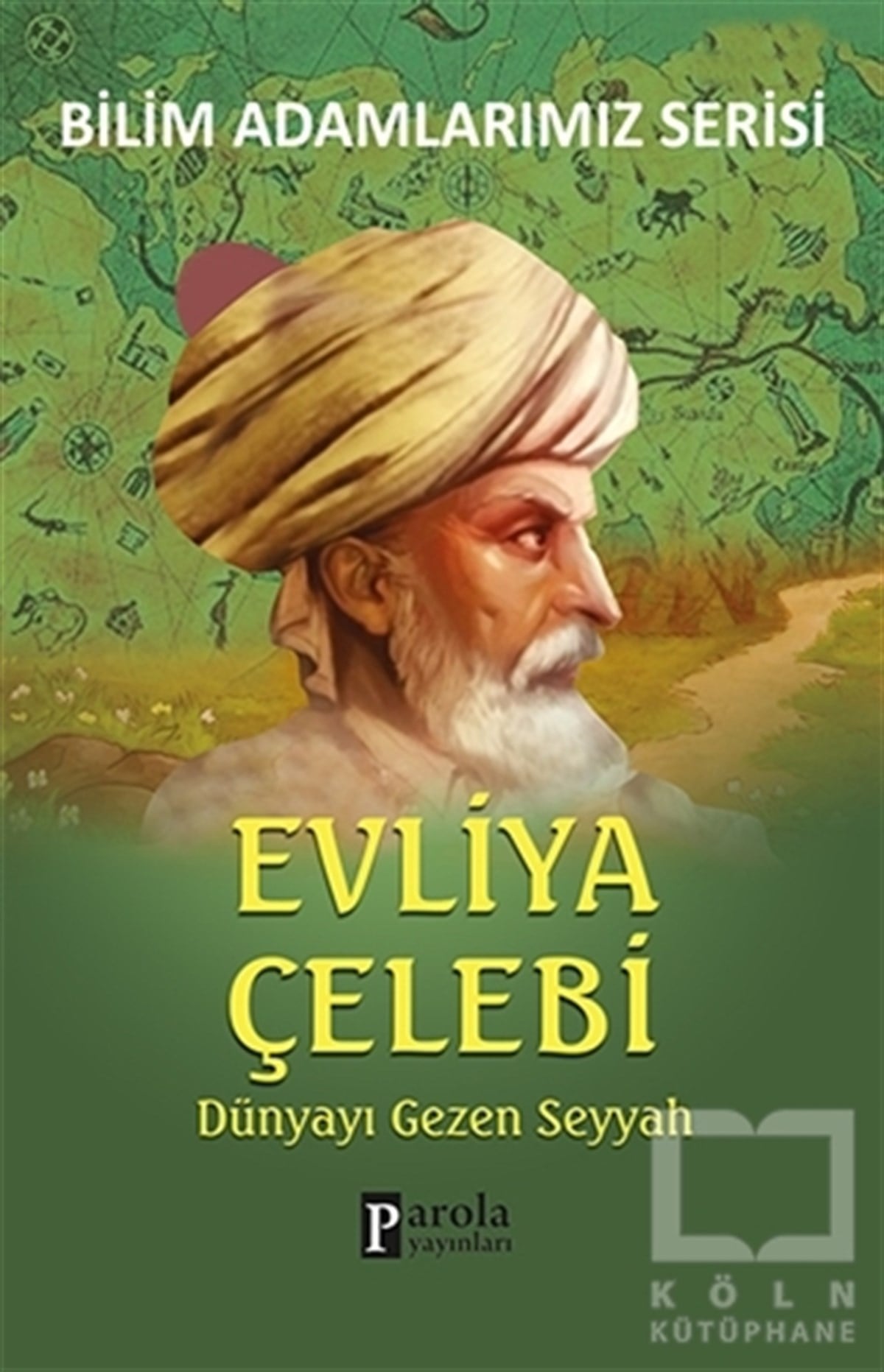 Ali KuzuBiyografi-OtobiyogafiEvliya Çelebi - Bilim Adamlarımız Serisi