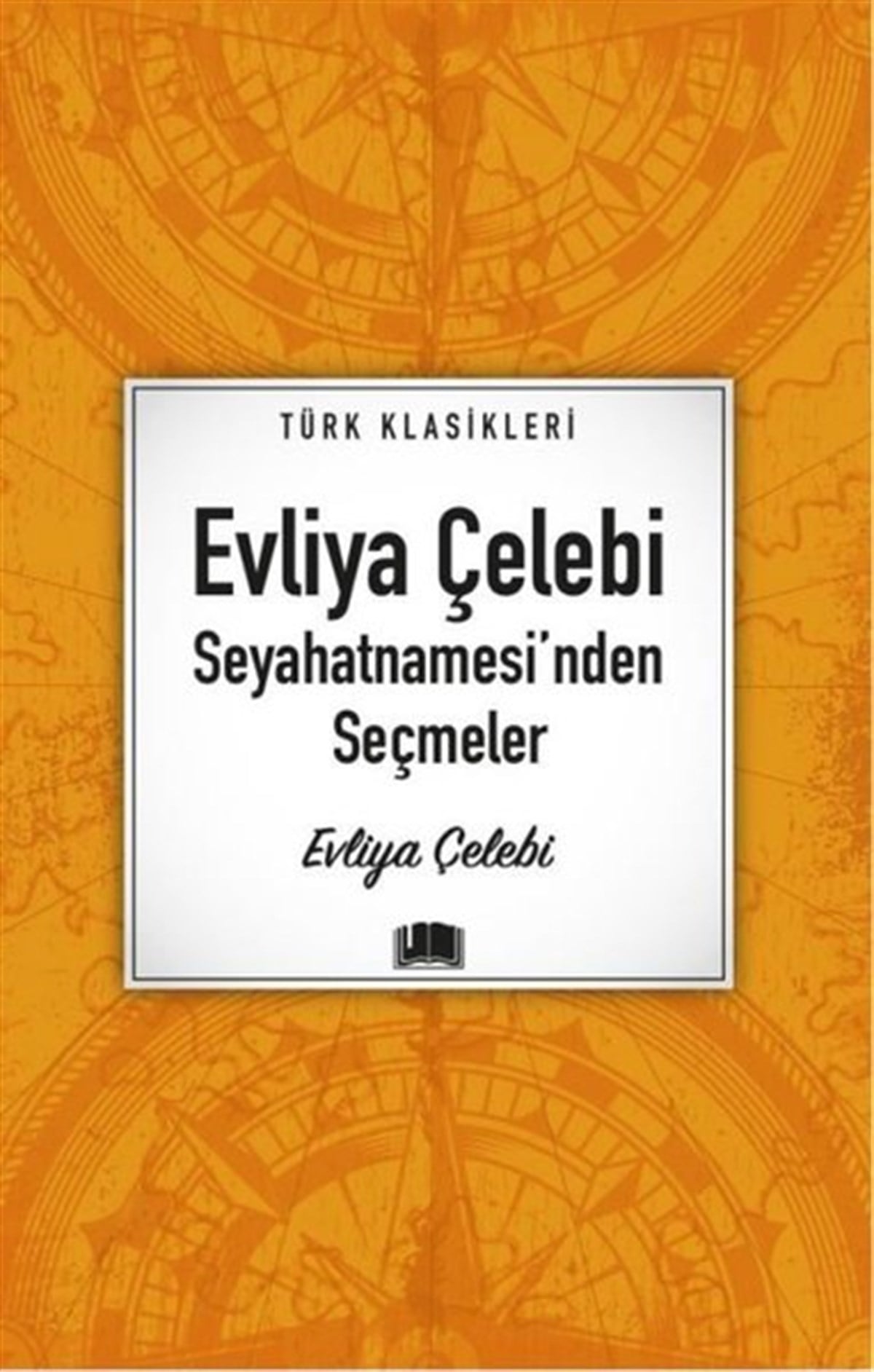 KolektifTürk KlasikEvliya Çelebi Seyahatnamesi'nden Seçmeler - Türk Klasikleri