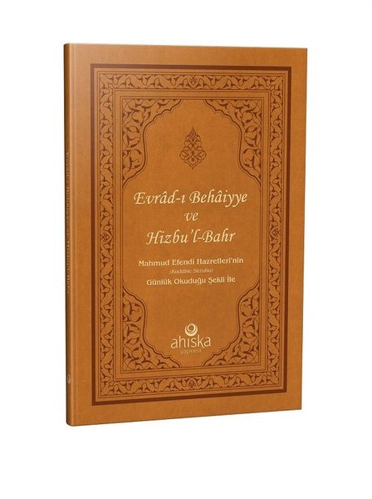 Mahmud Ustaosmanoğluİslami KitaplarEvrad-ı Behaiyye ve Hizb'ul-Bahr