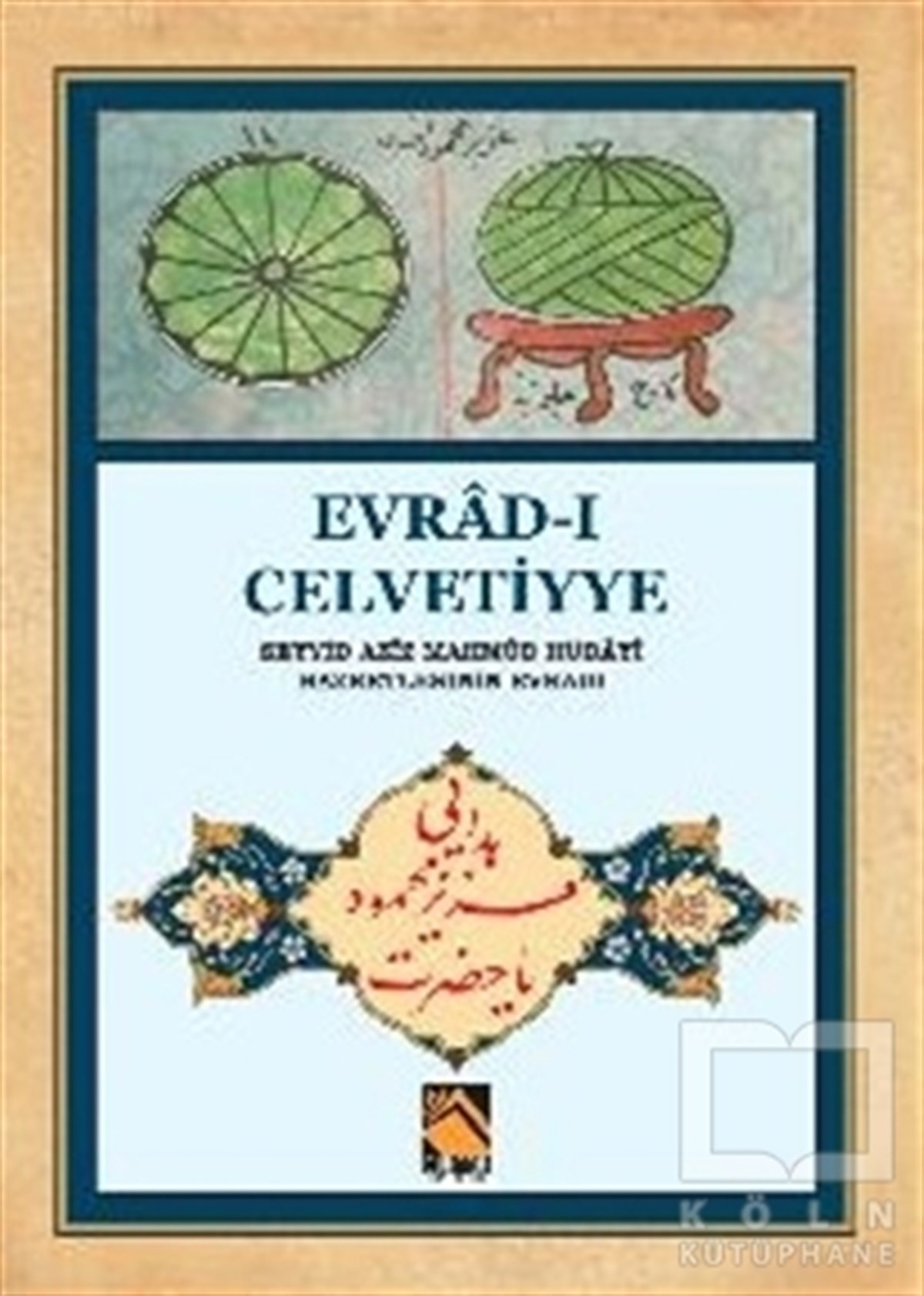 Selami ŞimşekDiğerEvrad-ı Celvetiyye