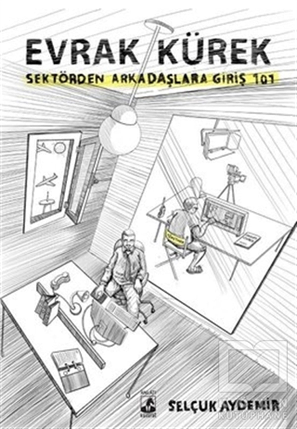 Selçuk AydemirAnlatıEvrak Kürek