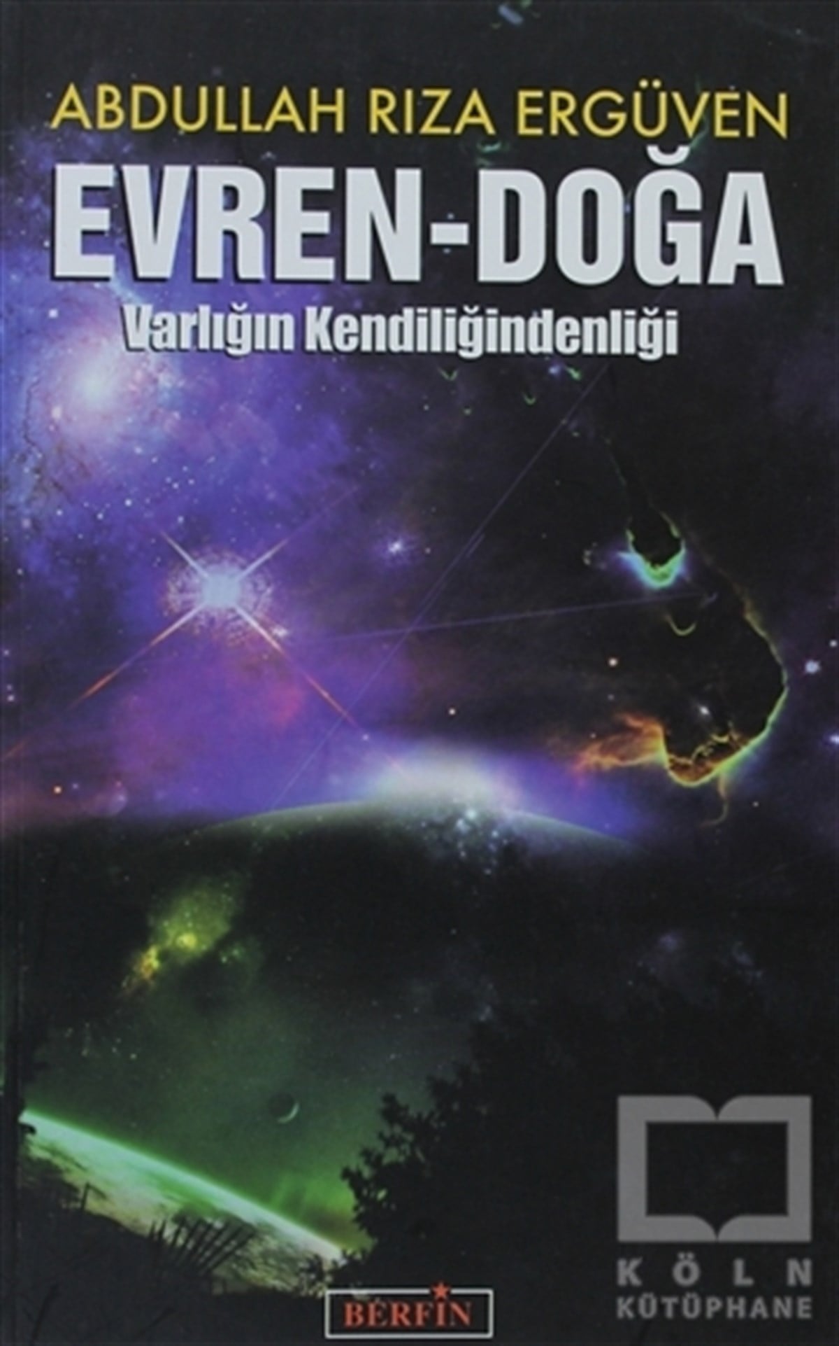 Abdullah Rıza ErgüvenDiğerEvren - Doğa