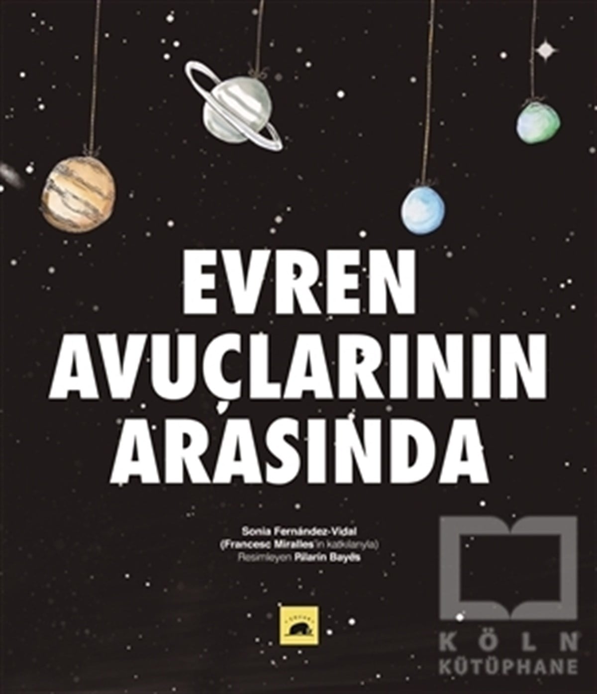 Sonia Fernandez-VidalRoman-ÖyküEvren Avuçlarının Arasında