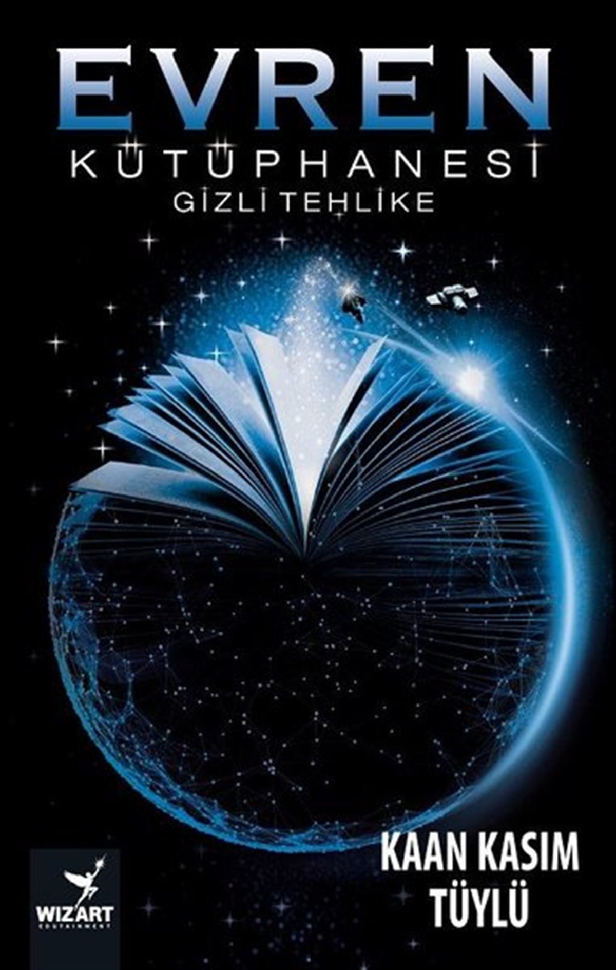 Kaan Kasım TüylüBilimkurgu KitaplarıEvren Kütüphanesi Gizli Tehlike