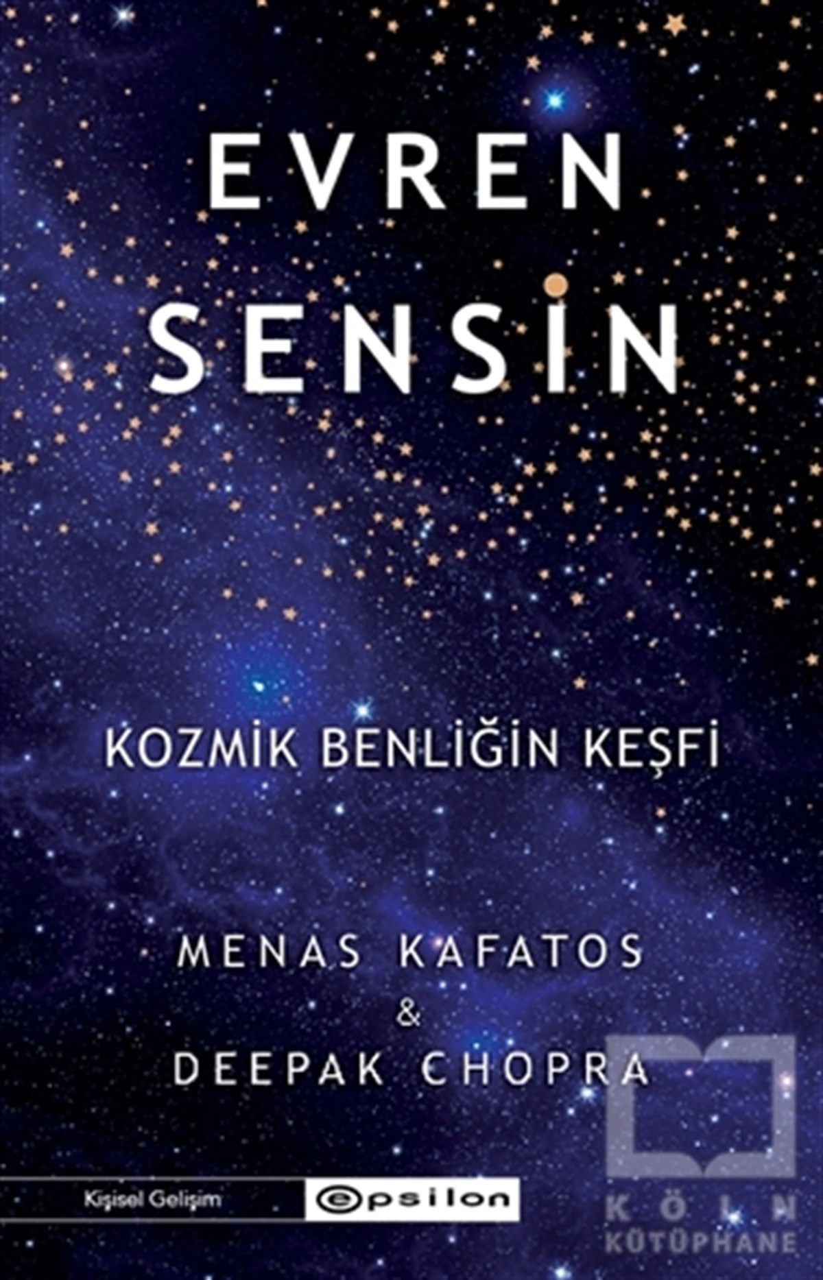 Deepak ChopraKişisel Gelişim KitaplarıEvren Sensin