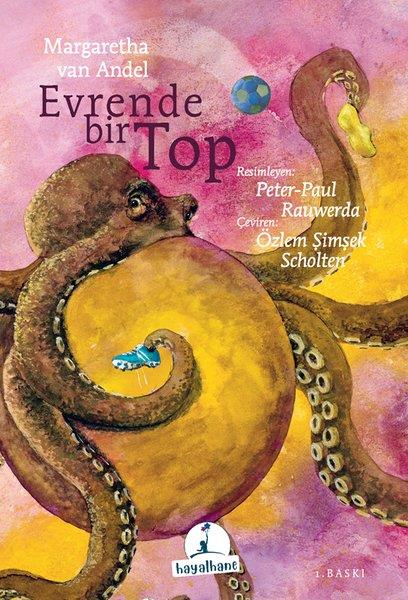 Margaretha Van AndelÇocuk Gençlik RomanlarıEvrende Bir Top