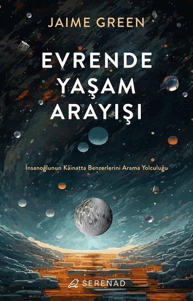 Jaime GreenPopüler Bilim KitaplarıEvrende Yaşam Arayışı