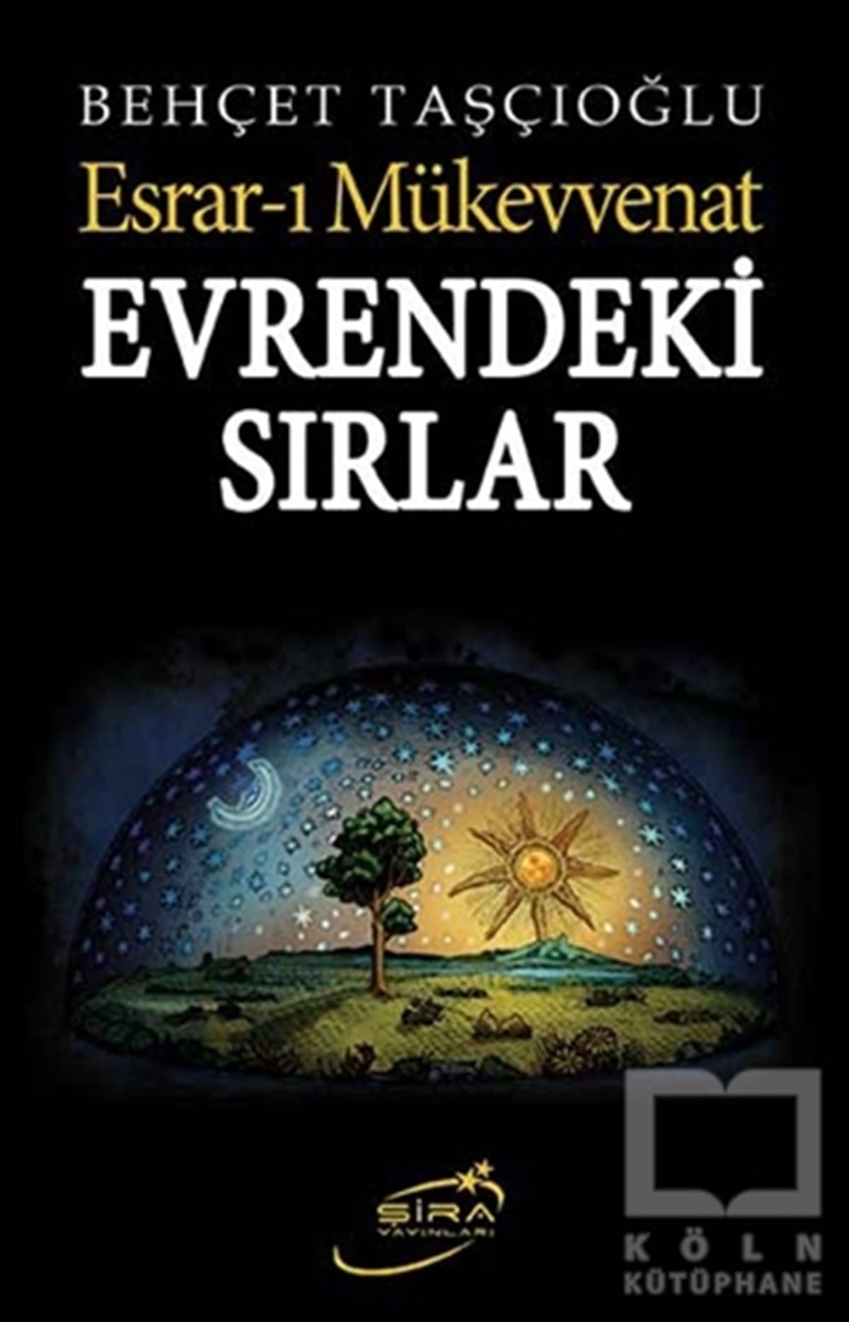 Behçet TaşçıoğluDiğerEvrendeki Sırlar - Esrar-ı Mükevvenat