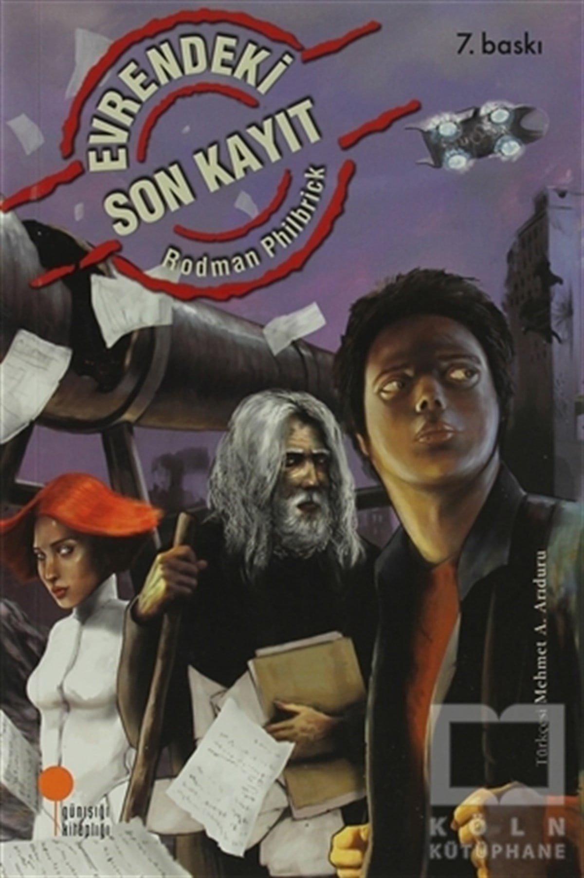 Rodman PhilbrickGençlik EdebiyatıEvrendeki Son Kayıt