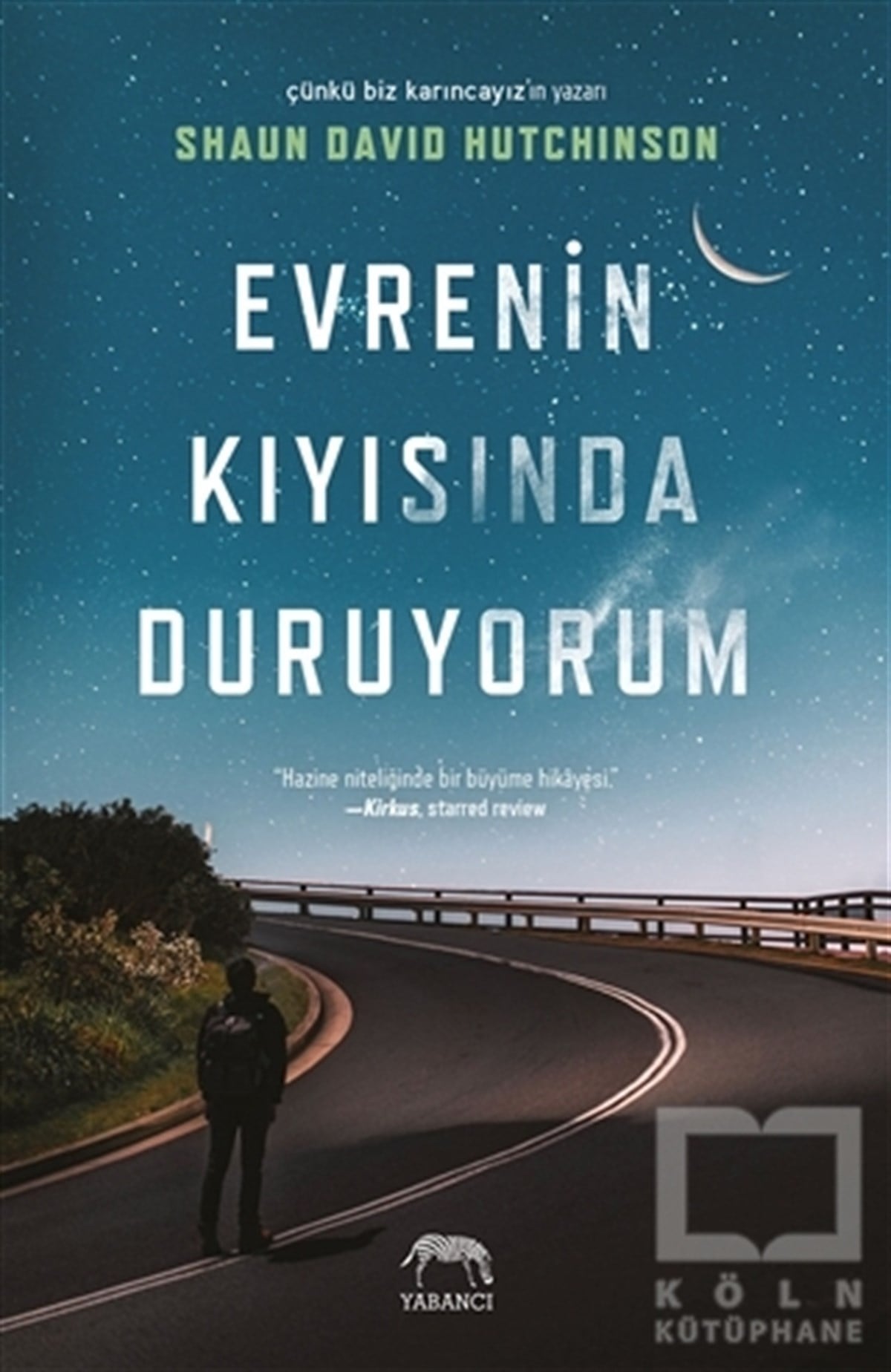 Shaun David HutchinsonBilimkurgu KitaplarıEvrenin Kıyısında Duruyorum