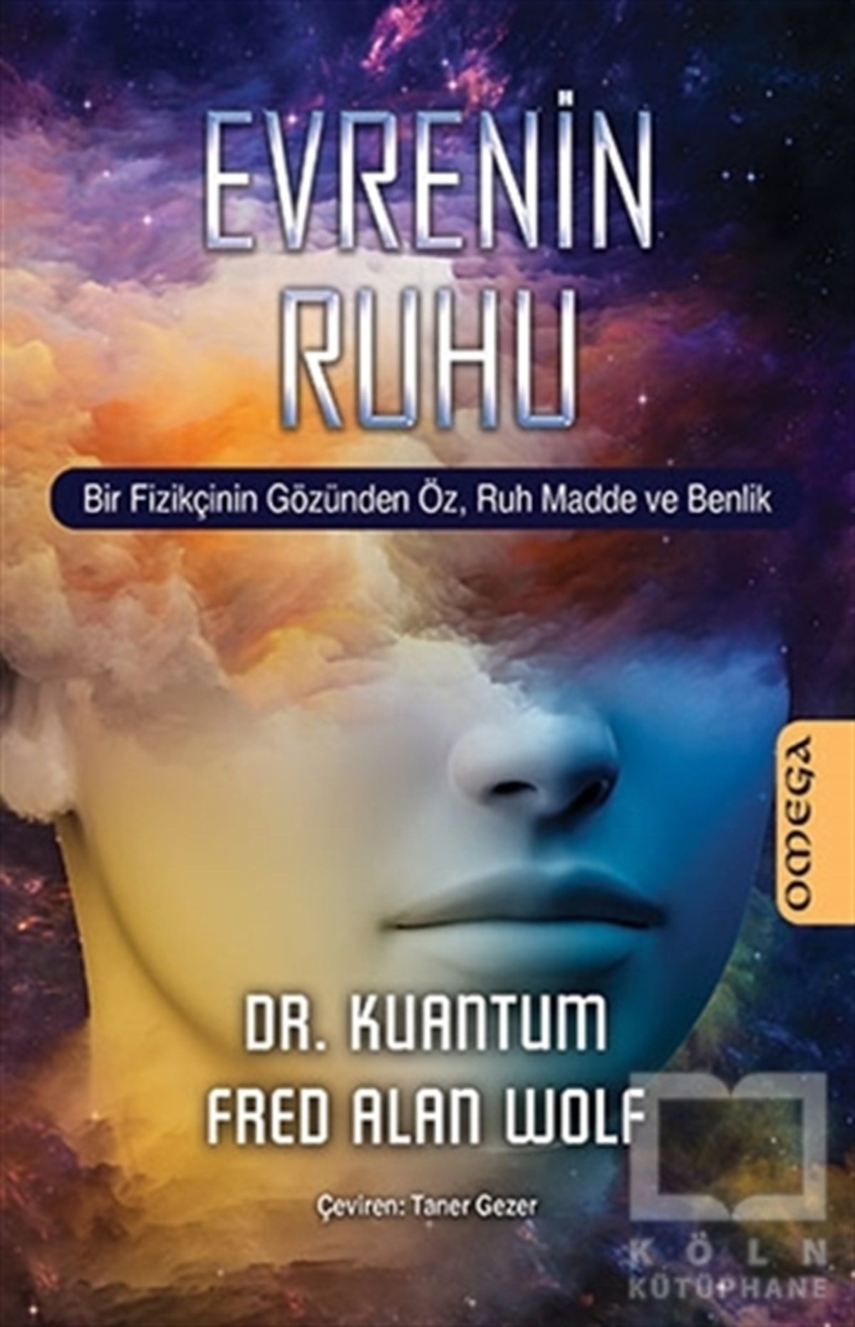 Fred Alan WolfMitolojilerEvrenin Ruhu