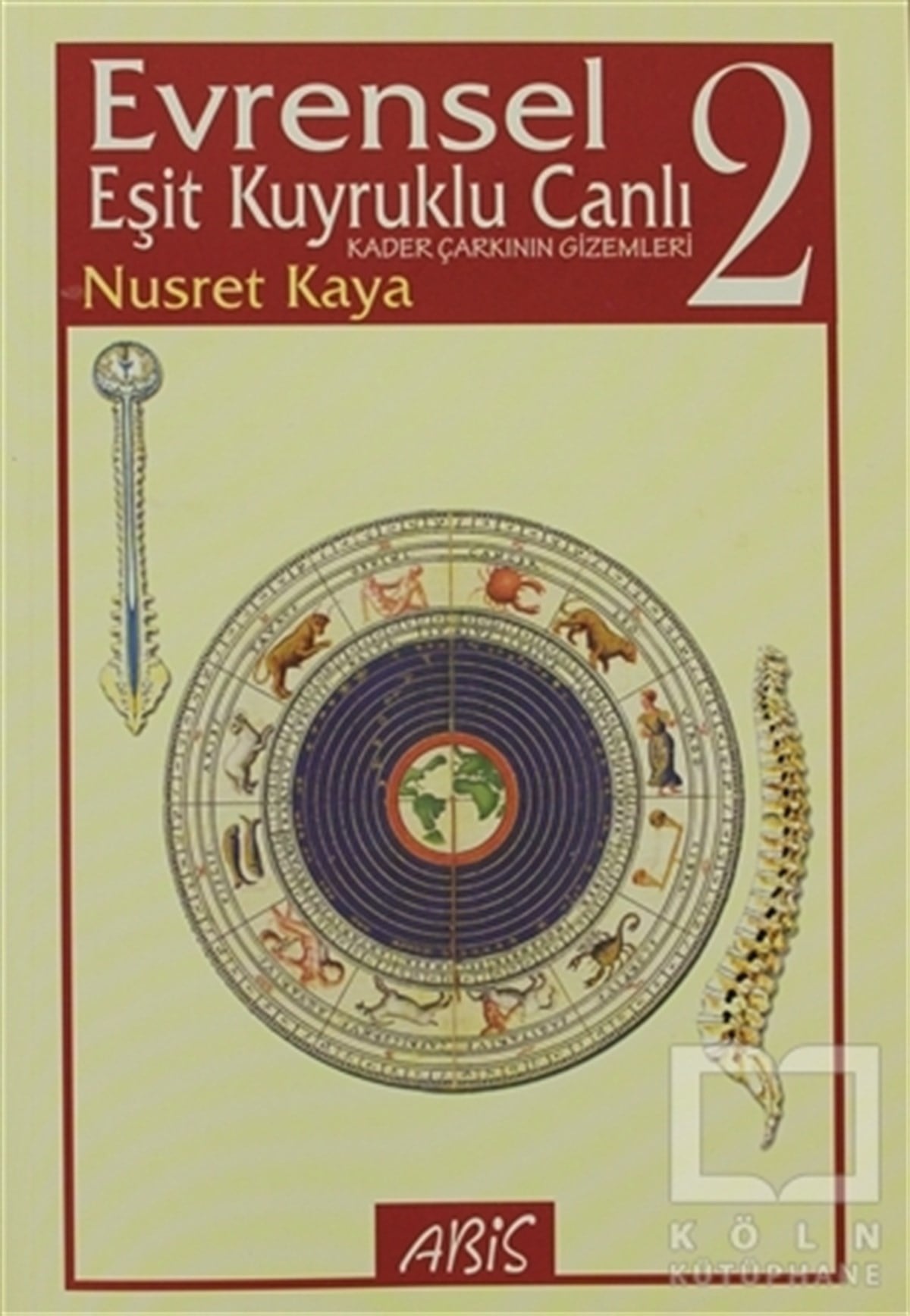 Nusret KayaDiğerEvrensel Eşit Kuyruklu Canlı (Cilt 2)