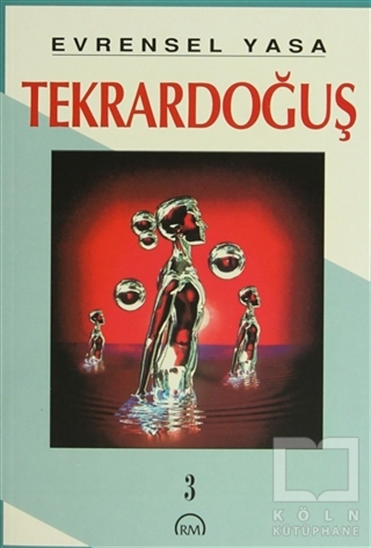 KolektifParapsikoloji-GizemEvrensel Yasa: Tekrardoğuş 3