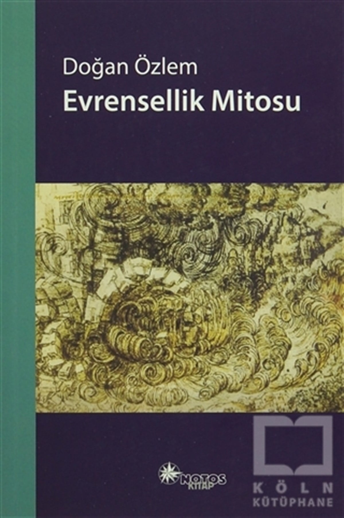 Doğan ÖzlemDiğerEvrensellik Mitosu