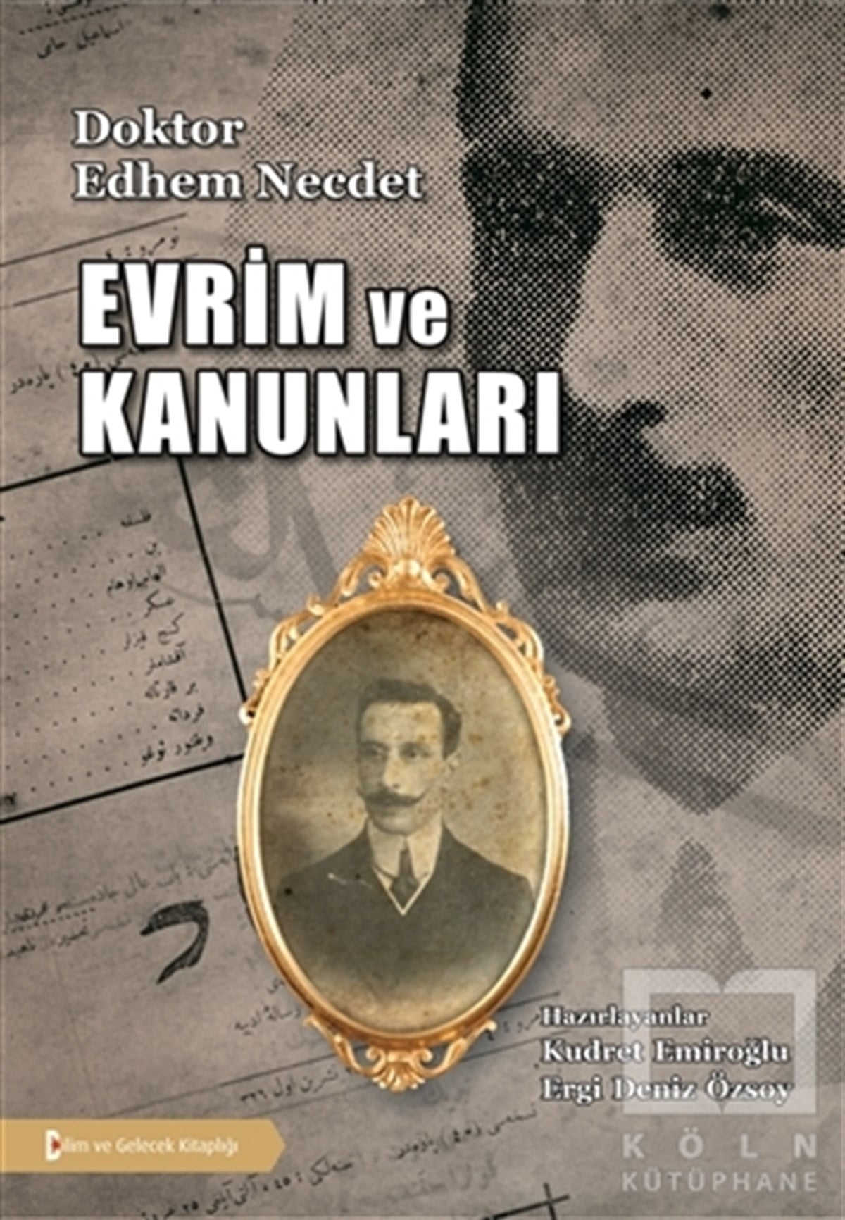 Edhem NecdetDiğerEvrim ve Kanunları