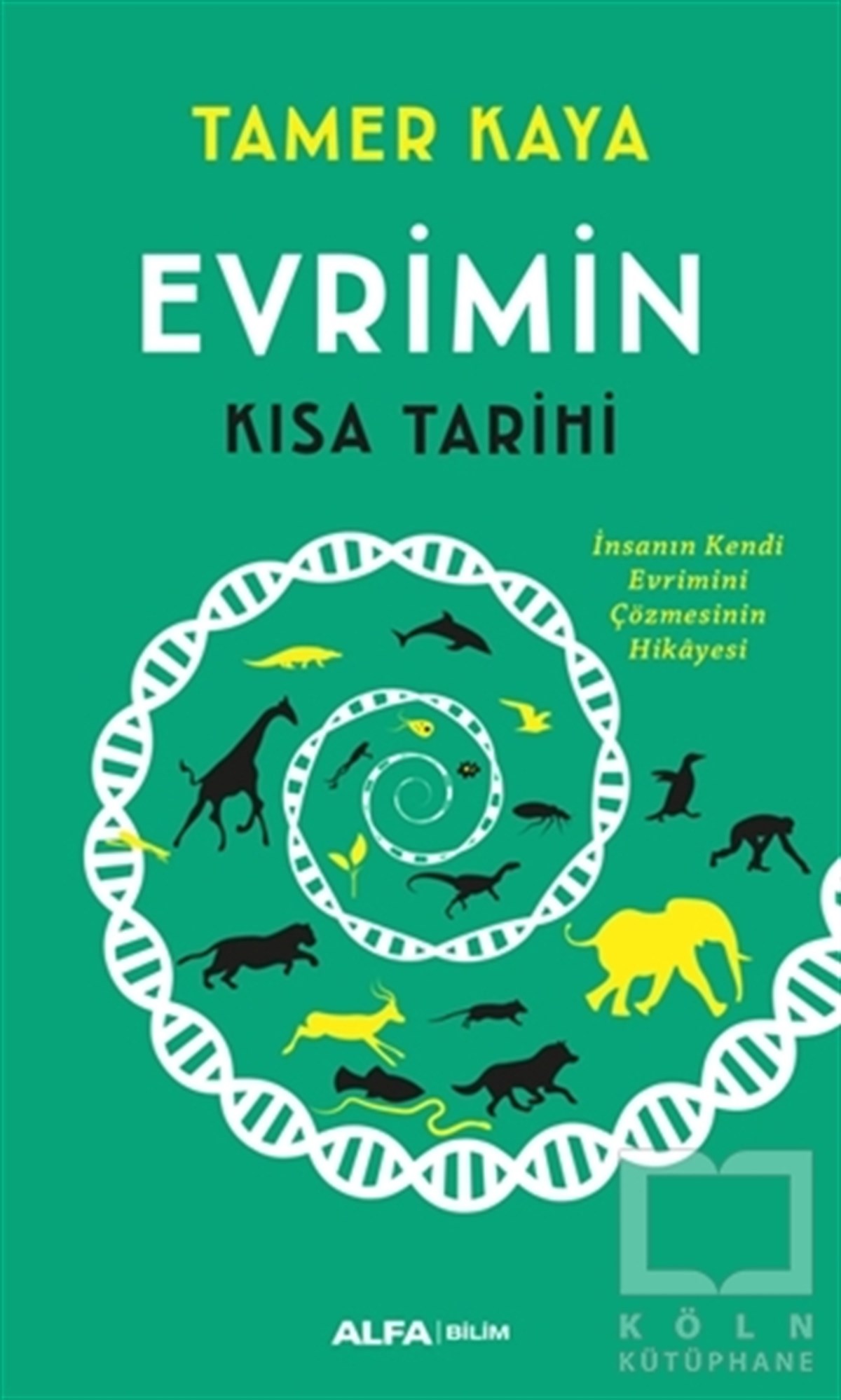 Tamer KayaBilim Tarihi KitaplarıEvrimin Kısa Tarihi