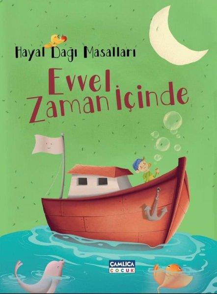KolektifÇocuk Gençlik RomanlarıEvvel Zaman İçinde - Hayal Dağı Masalları 3