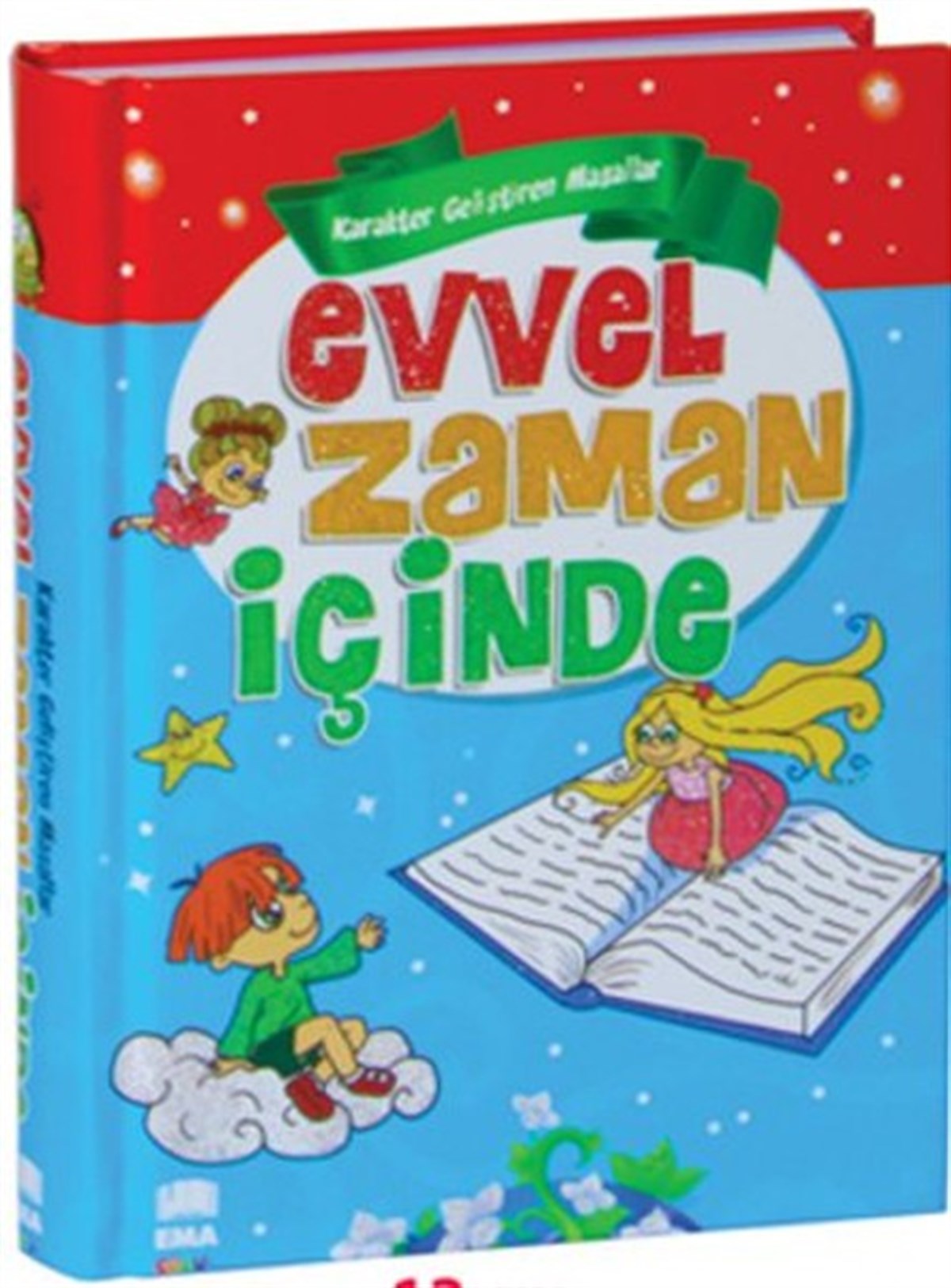 Mevlüt IşıkOkul Öncesi Masal KitaplarıEvvel Zaman İçinde