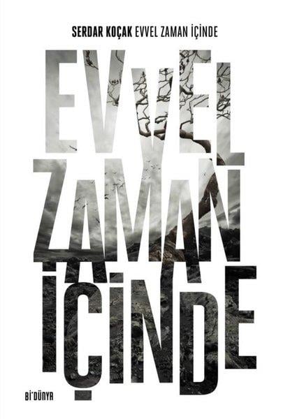 Serdar KoçakTürk ŞiiriEvvel Zaman İçinde