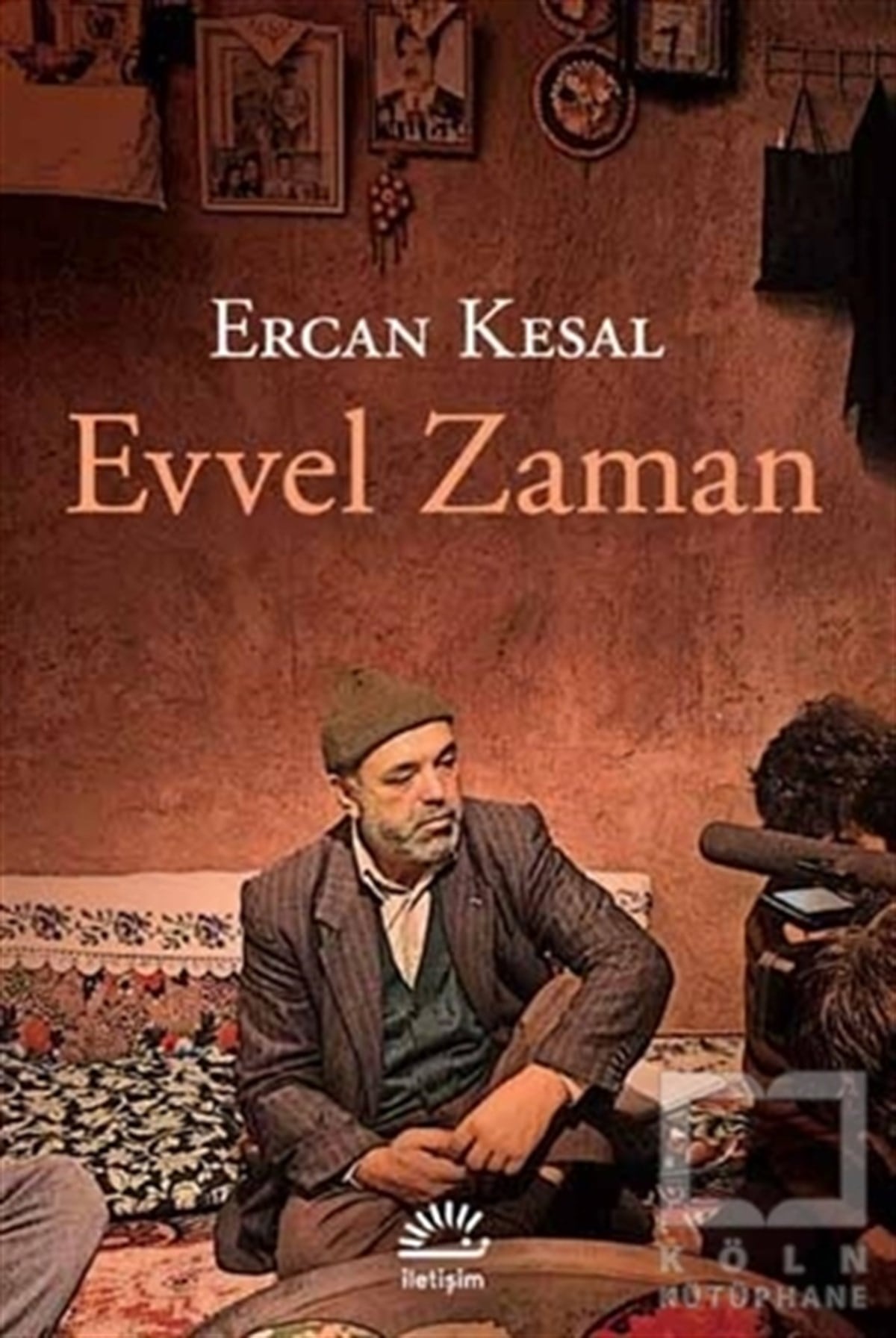 Ercan KesalSenaryoEvvel Zaman