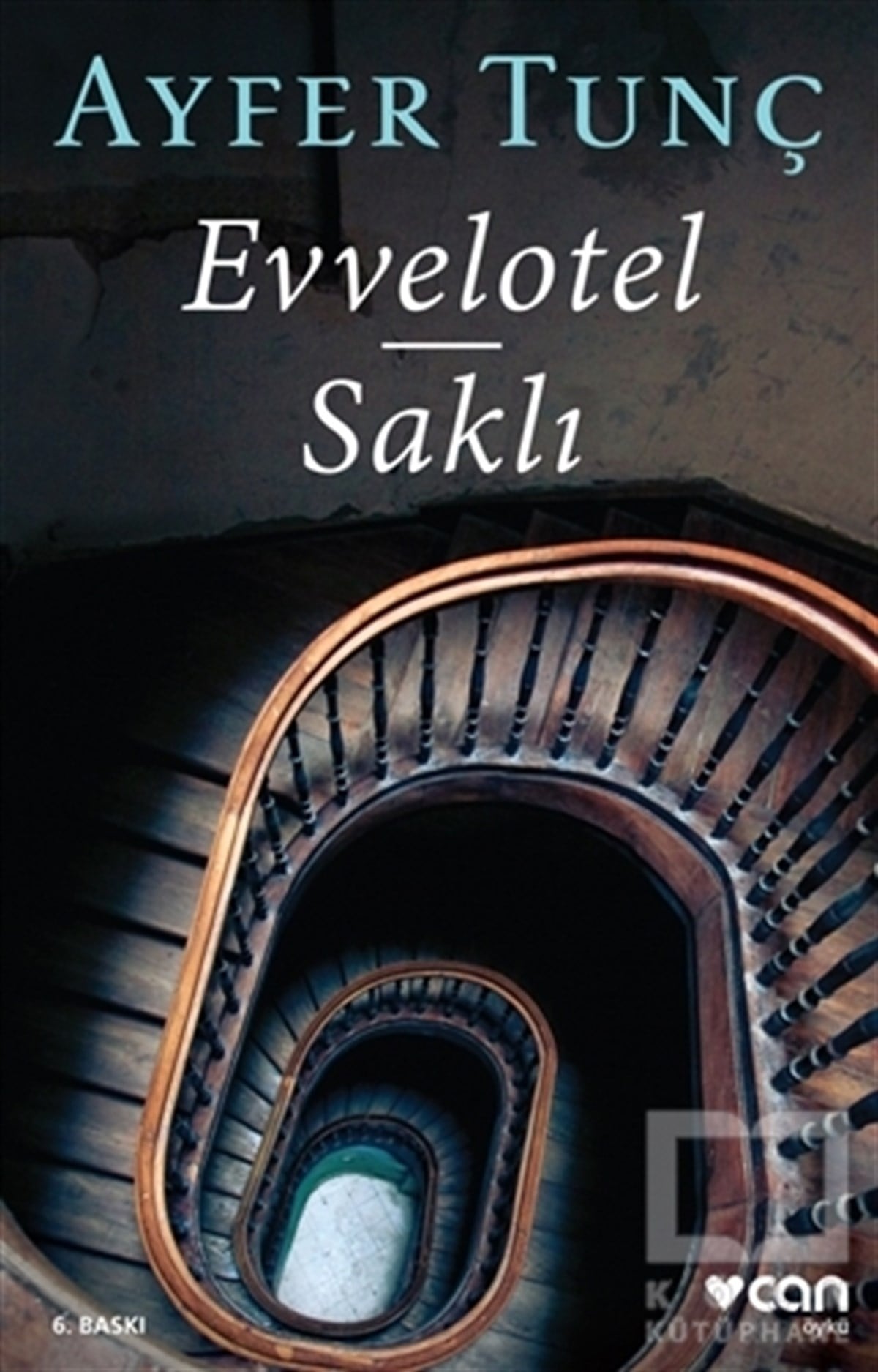 Ayfer TunçÖyküEvvelotel - Saklı