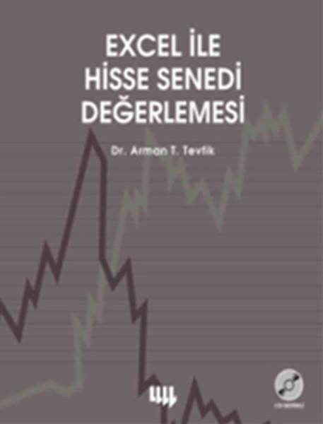 Arman T. TevfikBorsa KitaplarıExcel ile Hisse Senedi Değerlemesi