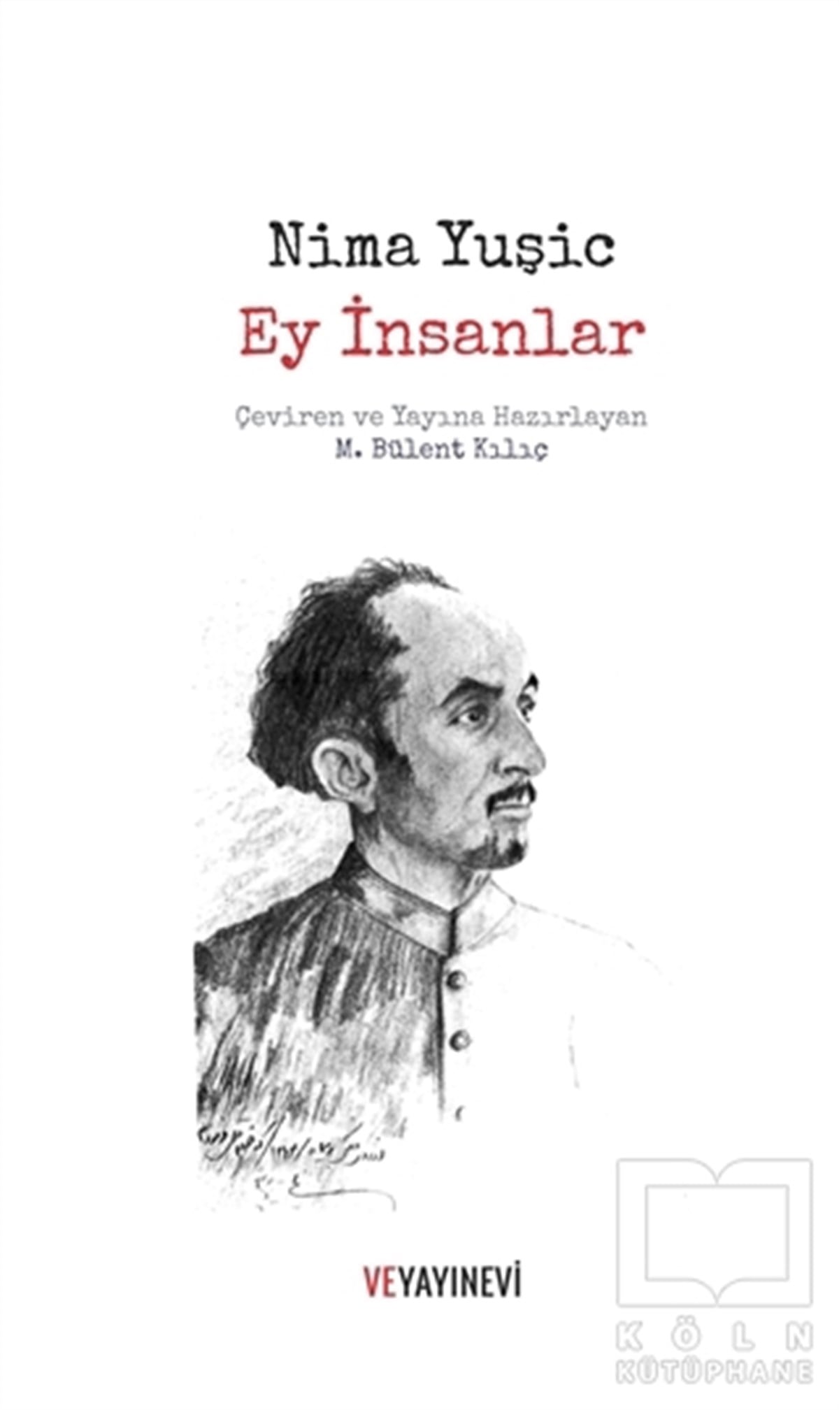 Nima YuşicŞiirEy İnsanlar