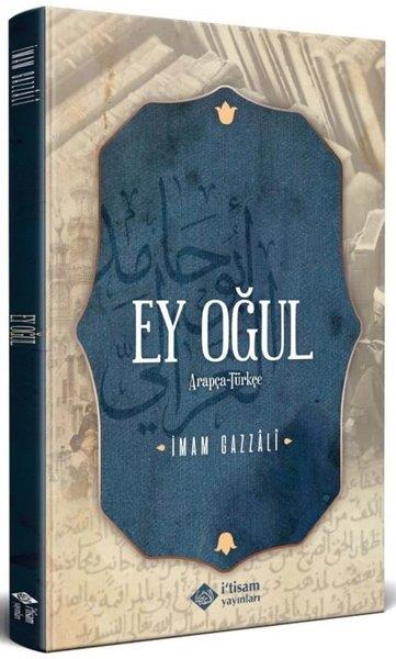 İmam Gazaliİslami KitaplarEy Oğul - Arapça Türkçe Metin
