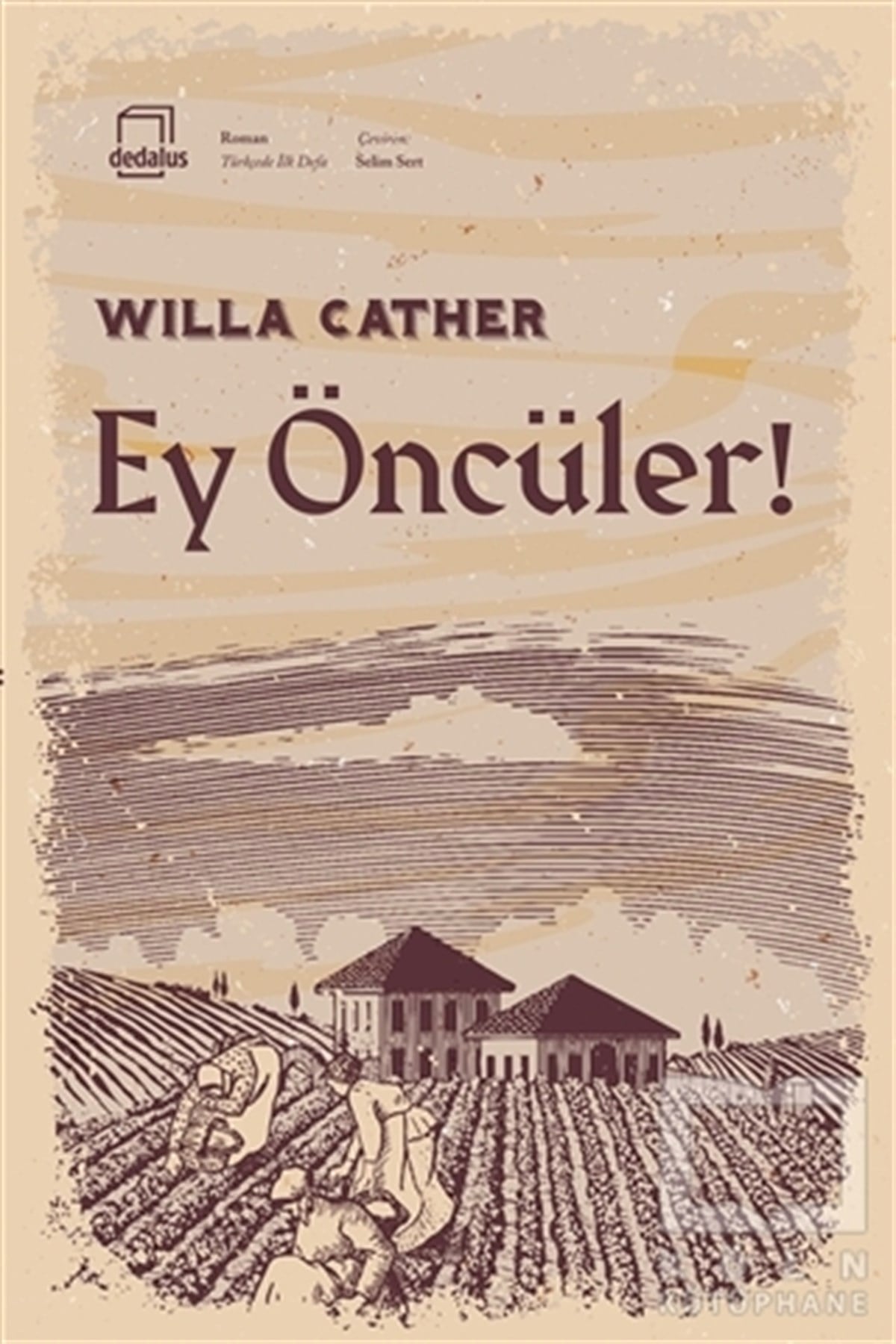 Willa CatherTürkçe RomanlarEy Öncüler!