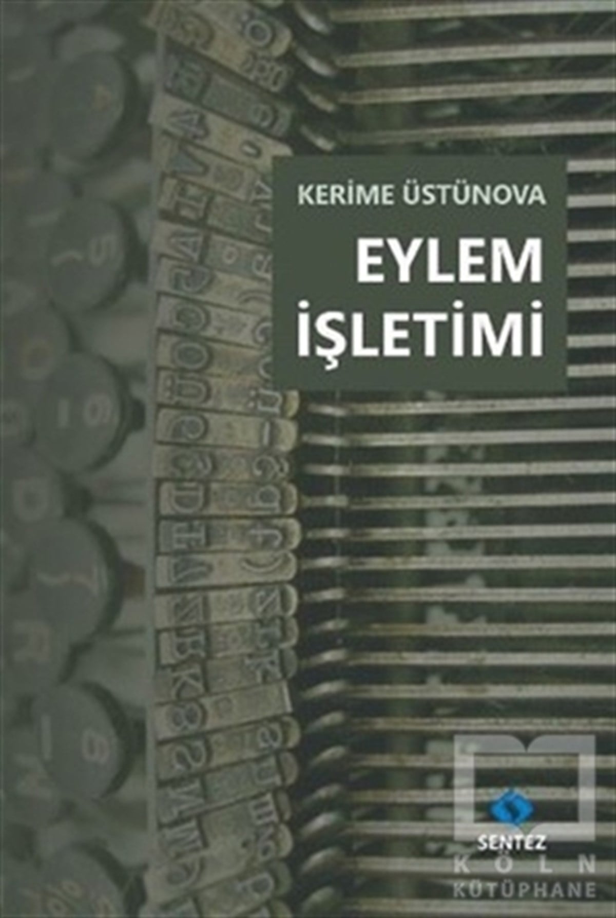 Kerime ÜstünovaDiğerEylem İşletimi