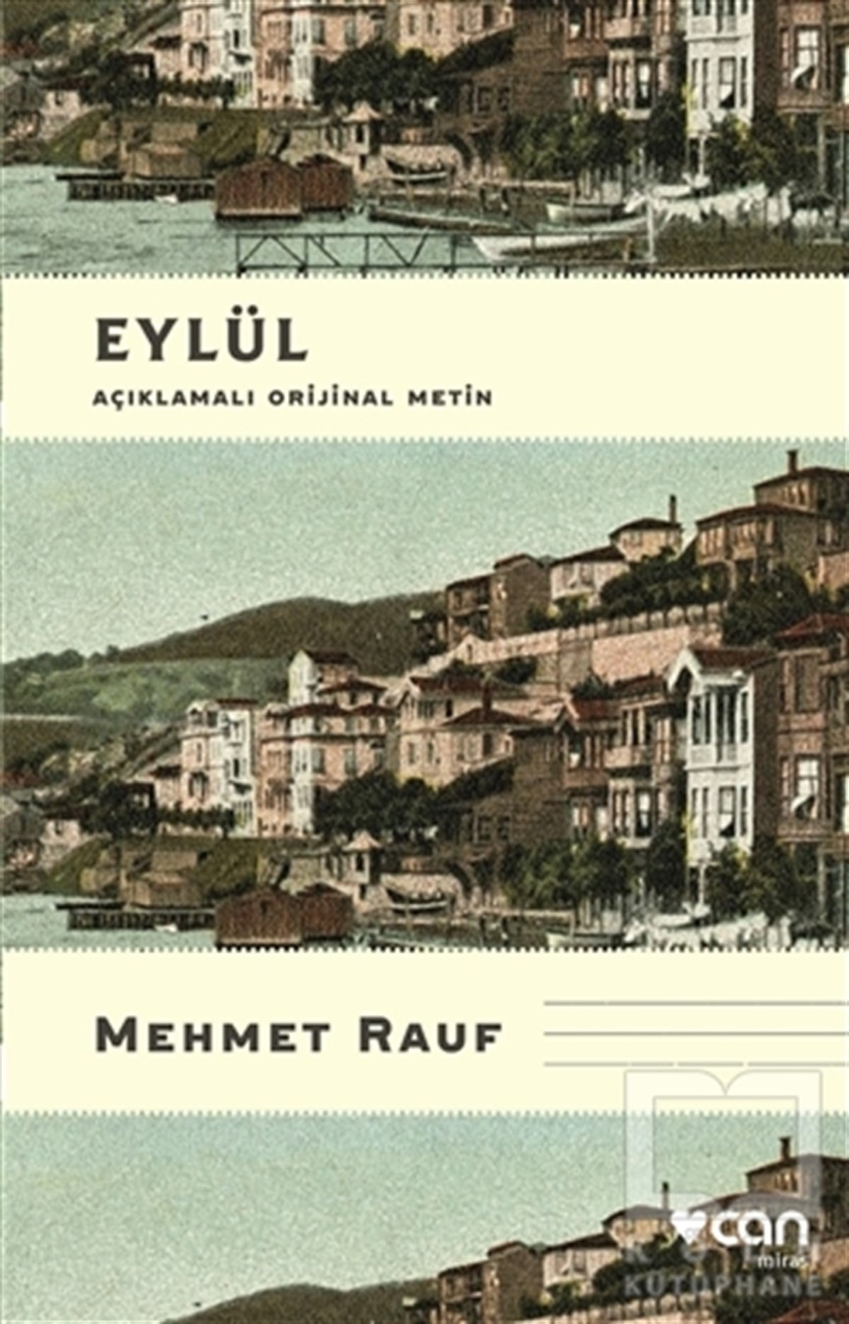 Mehmet RaufTürk EdebiyatıEylül (Açıklamalı Orjinal Metin)