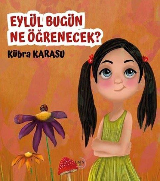 Kübra KarasuEgitim Etkinlik KitaplariEylül Bugün Ne Öğrenecek?