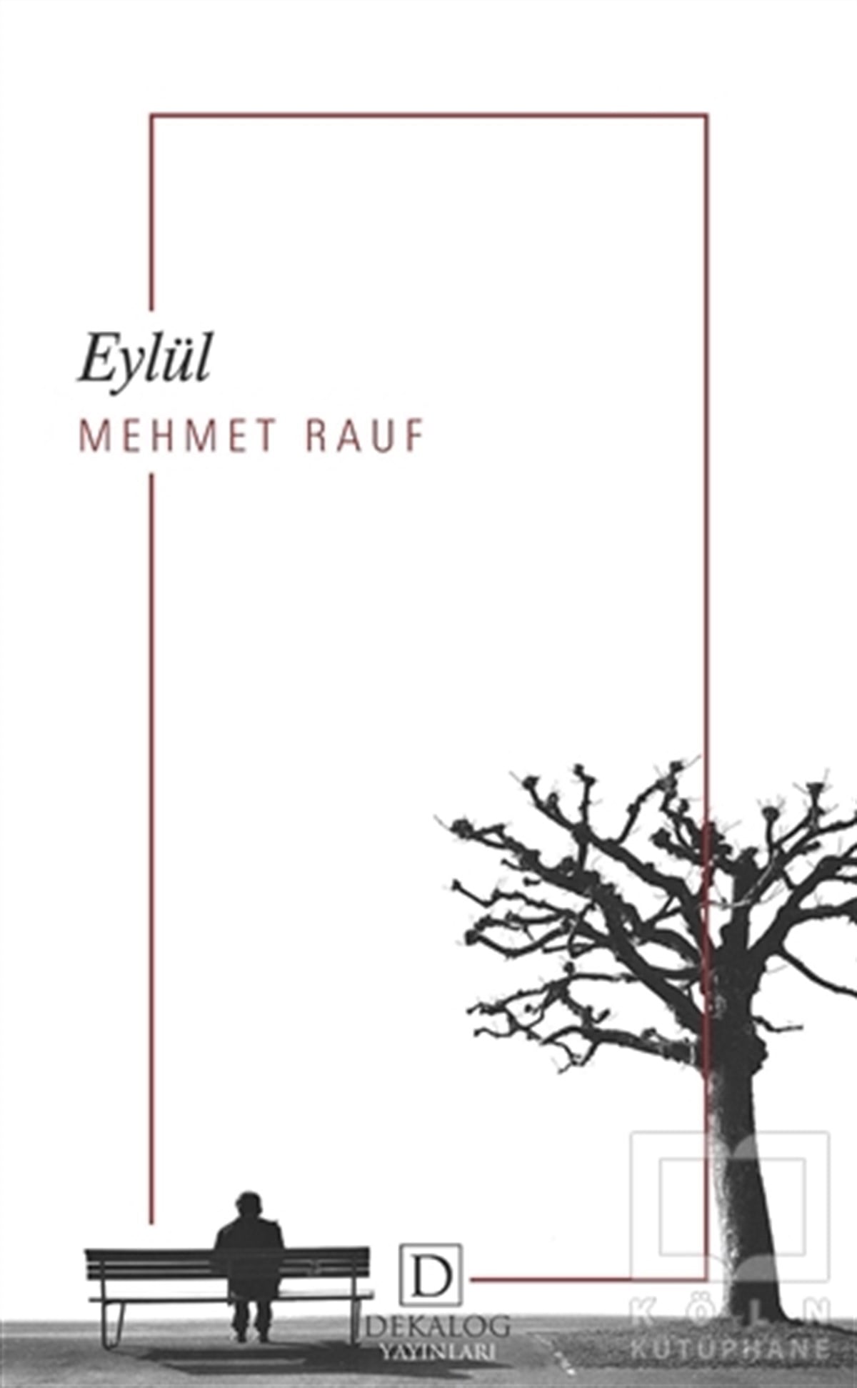 Mehmet RaufTürkçe RomanlarEylül (Cep Boy)
