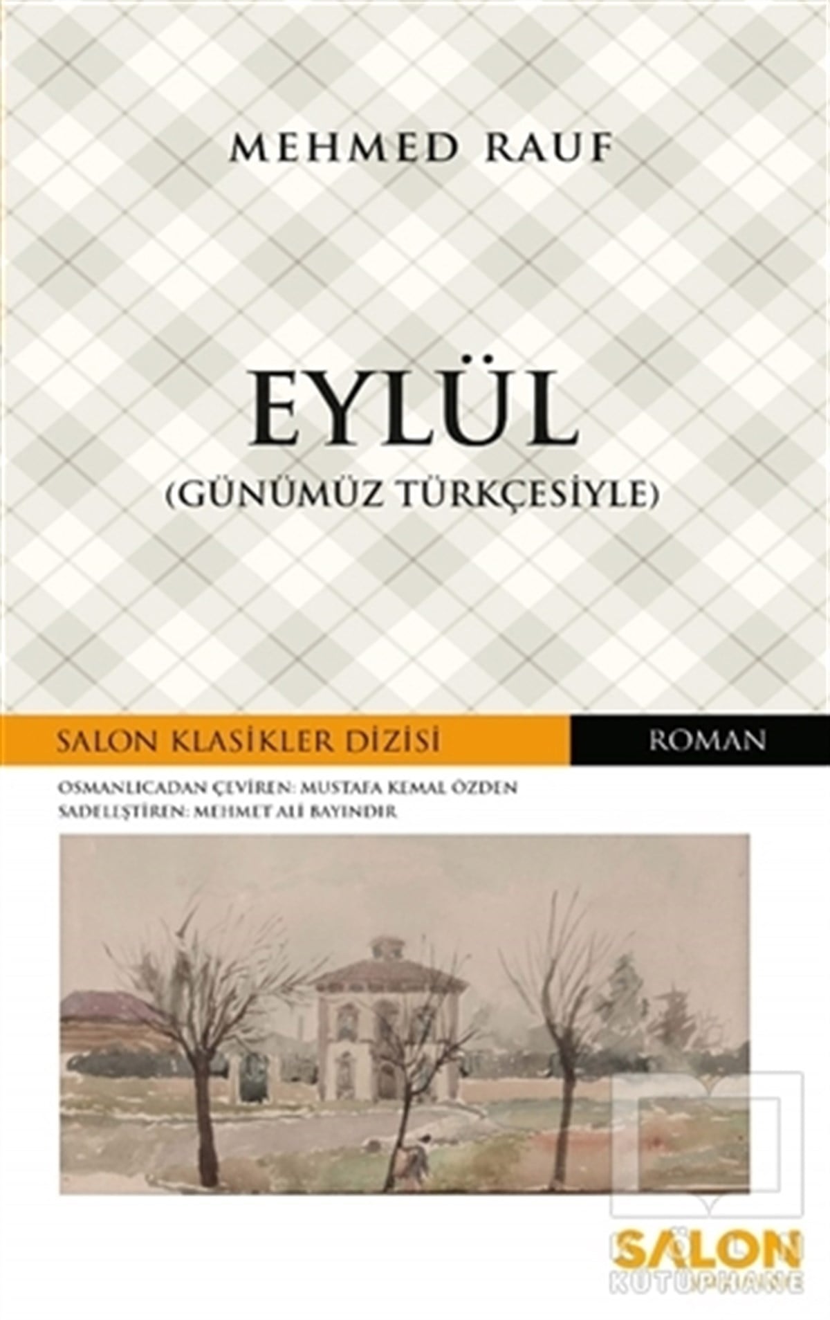 Mehmet RaufKlasiklerEylül (Günümüz Türkçesiyle)