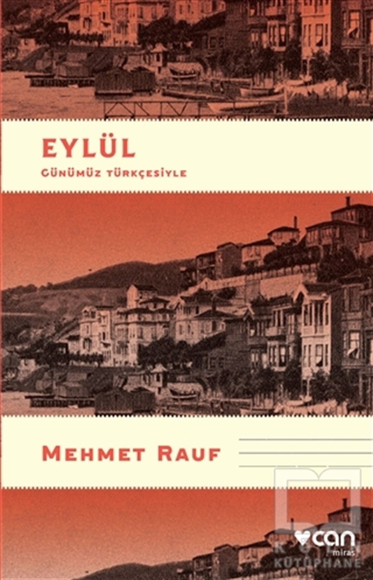 Mehmet RaufTürk EdebiyatıEylül (Günümüz Türkçesiyle)