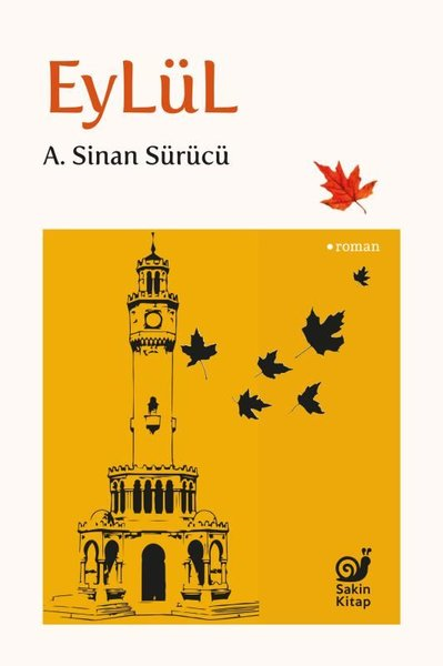 A. Sinan SürücüTürk RomaniEylül