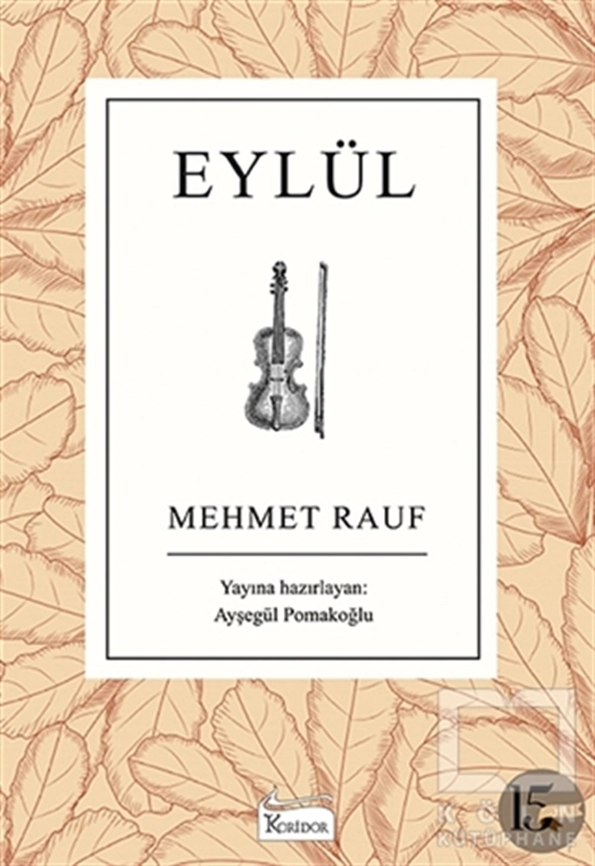 Mehmet RaufDünya Klasikleri & Klasik KitaplarEylül