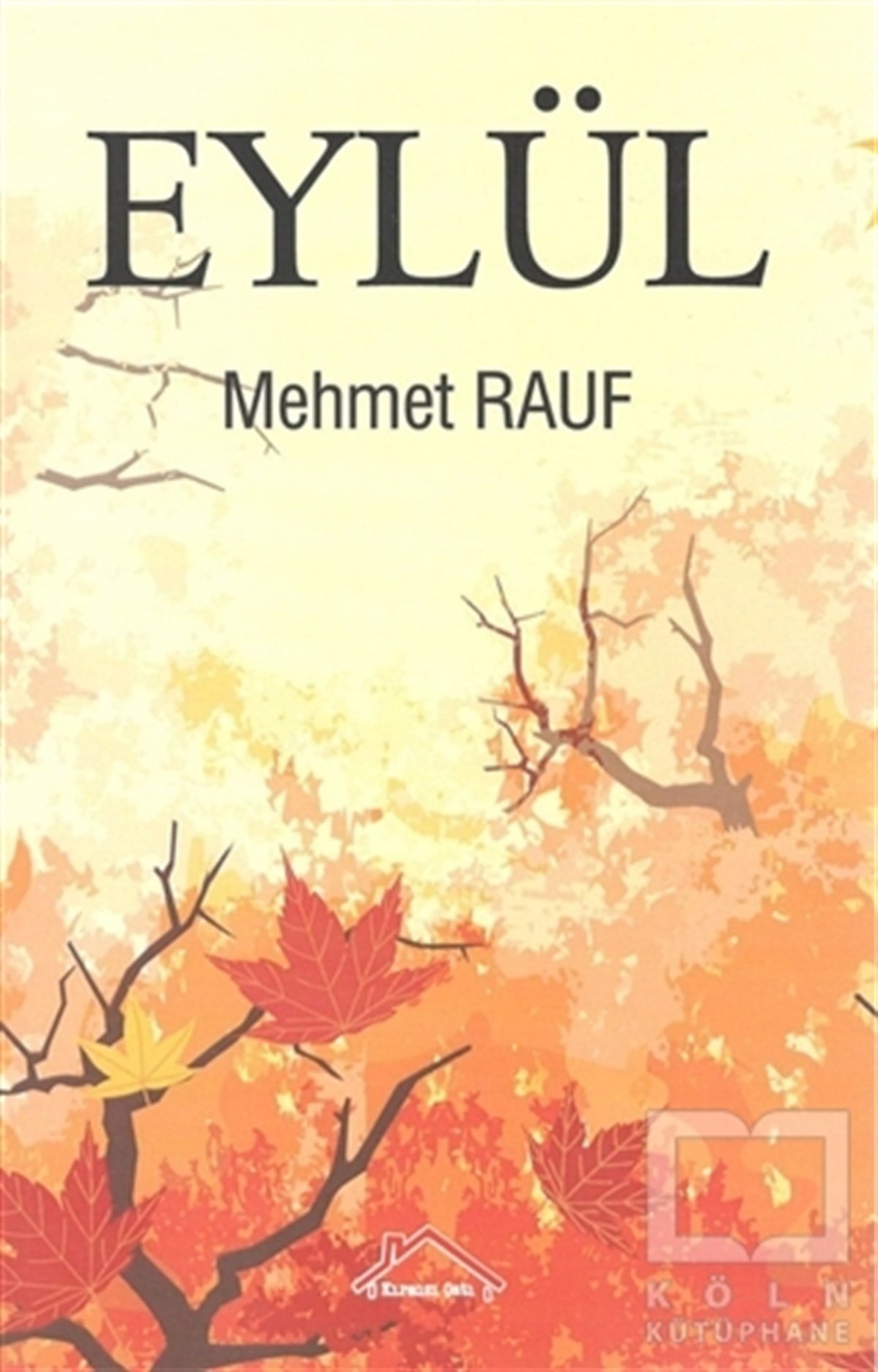 Mehmet RaufRomanEylül