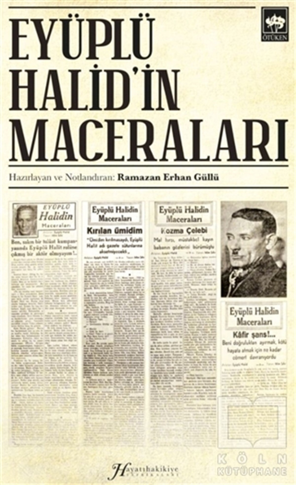Ramazan Erhan GüllüAnı & Mektup & Günlük KitaplarıEyüplü Halid'in Maceraları