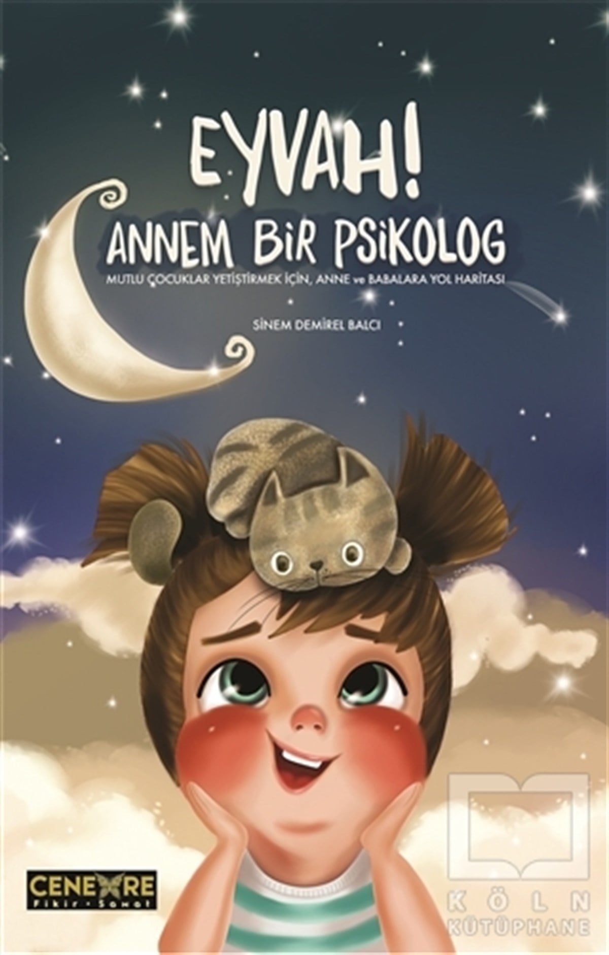 Sinem Demirel BalcıÇocuk PsikolojisiEyvah Annem Bir Psikolog