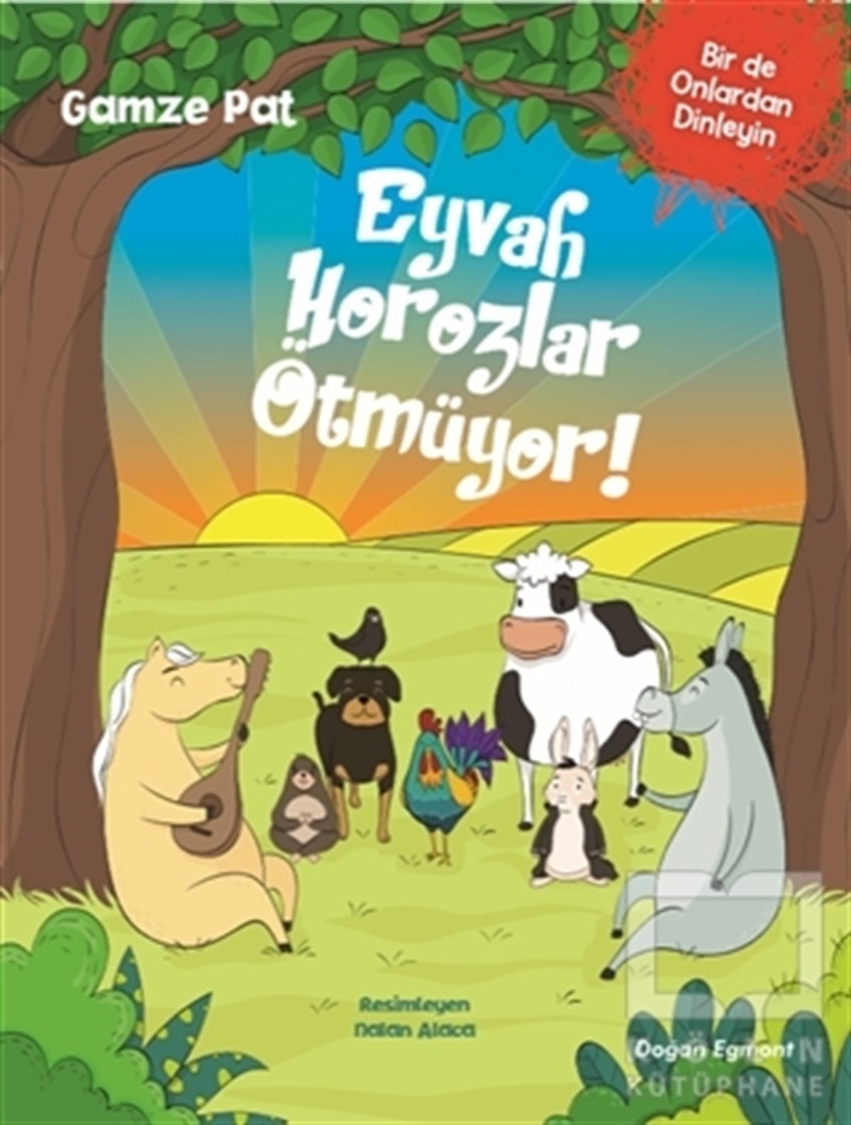 Gamze PatÇocuk RomanlarıEyvah Horozlar Ötmüyor