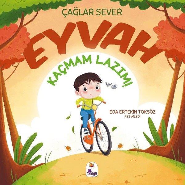 Çağlar SeverEgitim Etkinlik KitaplariEyvah Kaçmam Lazım!