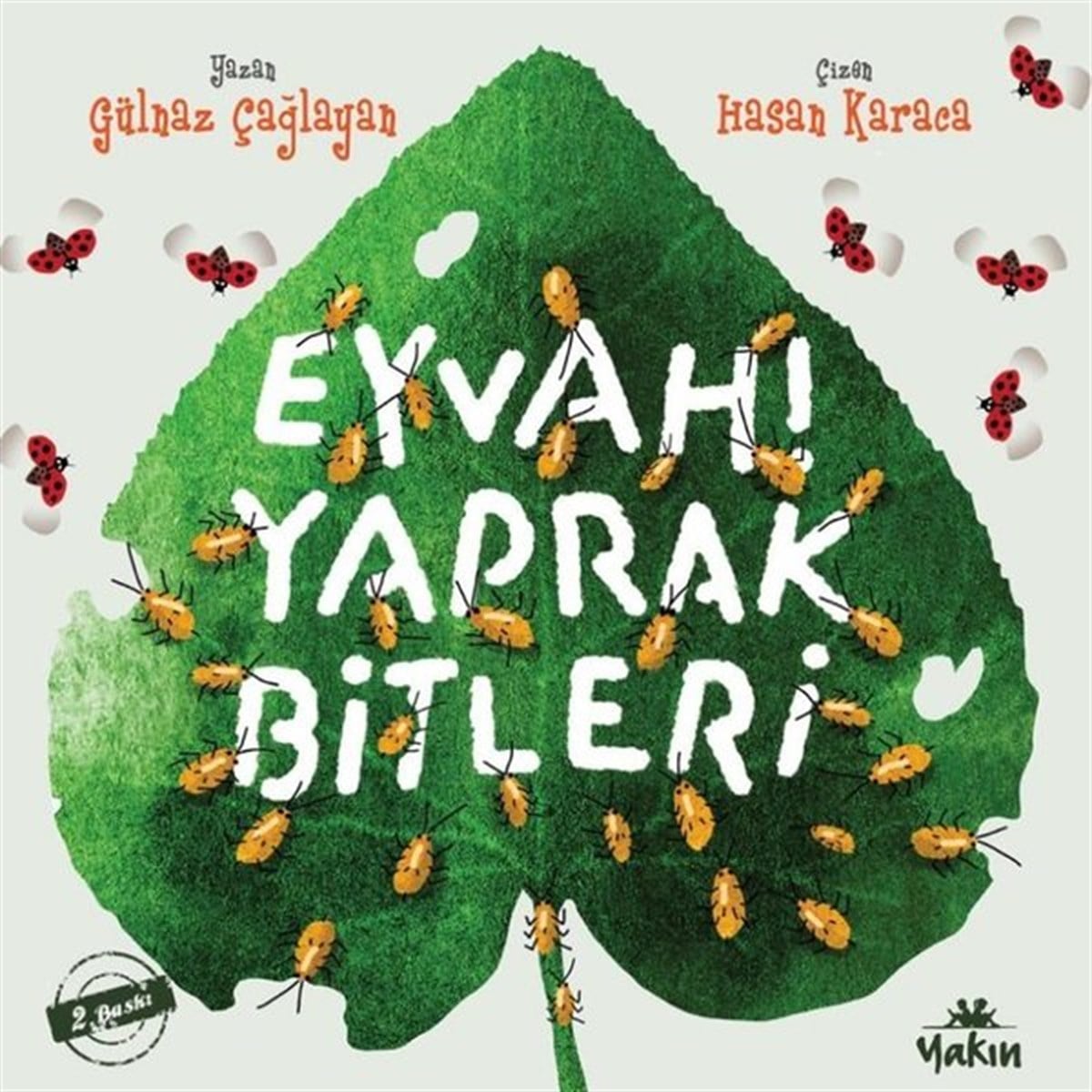 Gülnaz ÇağlayanEgitim Etkinlik KitaplariEyvah! Yaprak Bitleri