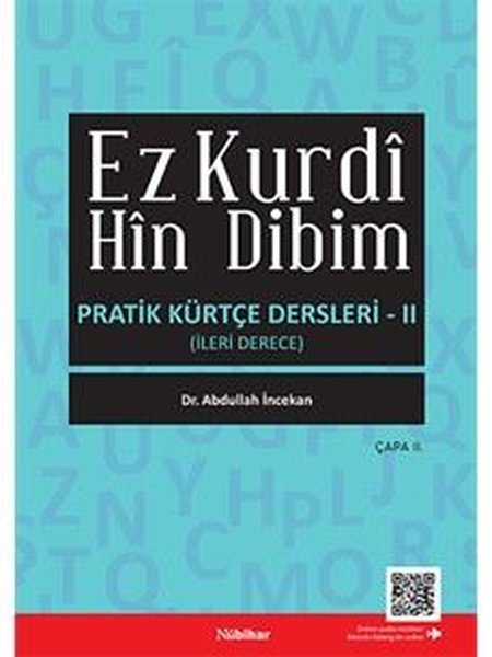Abdullah İncekanSözlükler ve Konuşma KılavuzlarıEz Kurdi Hin Dibim - Pratik Kürtçe Dersleri 2 (İleri Derece)