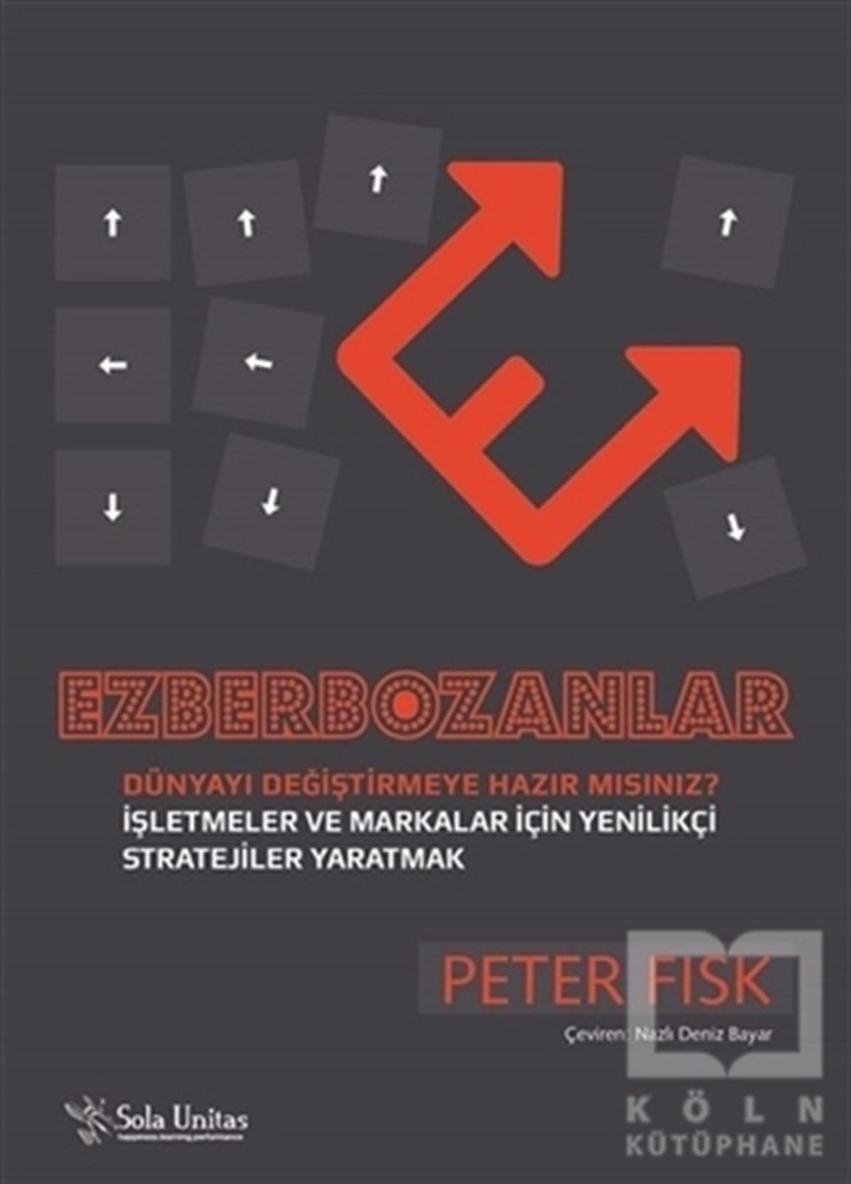 Peter FiskYönetimEzberbozanlar