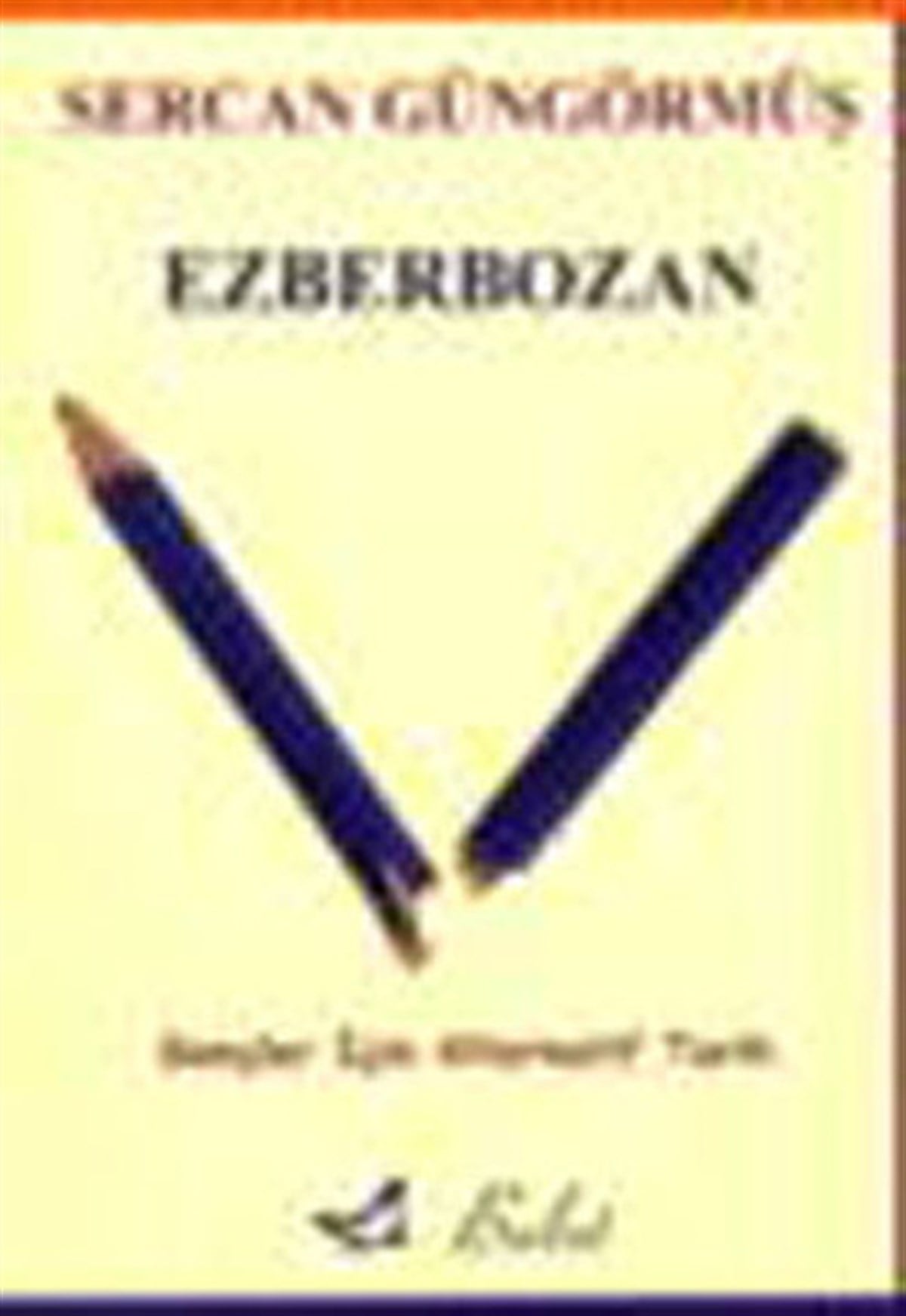 Sercan GüngörmüşDünya TarihiEzberbozan