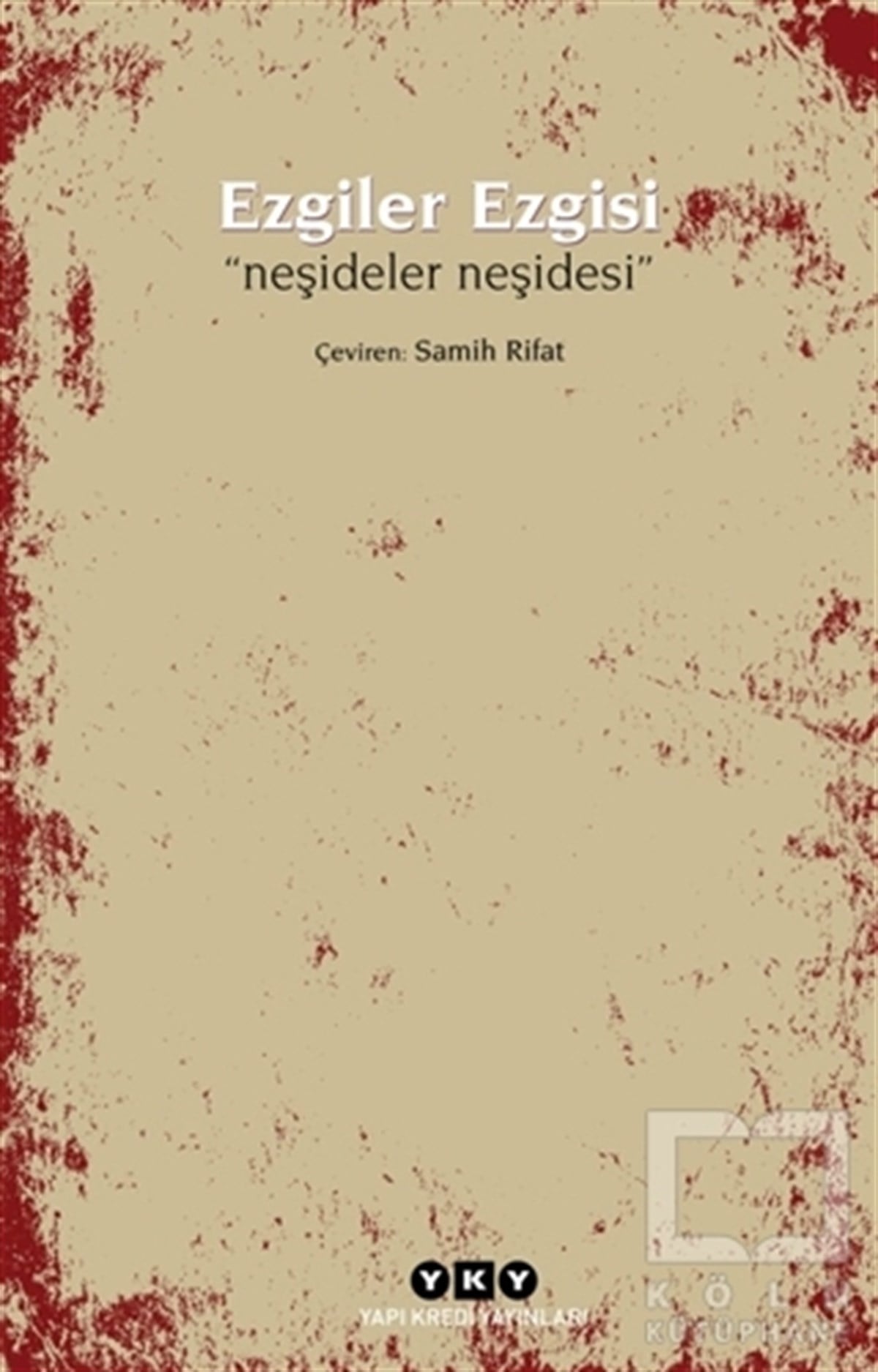 KolektifTürkçe Şiir KitaplarıEzgiler Ezgisi